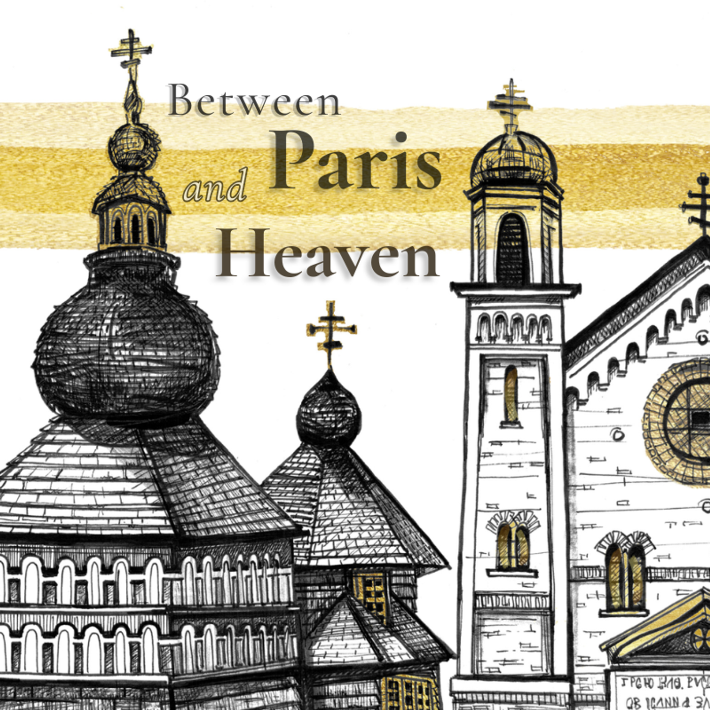 Between Paris and Heaven