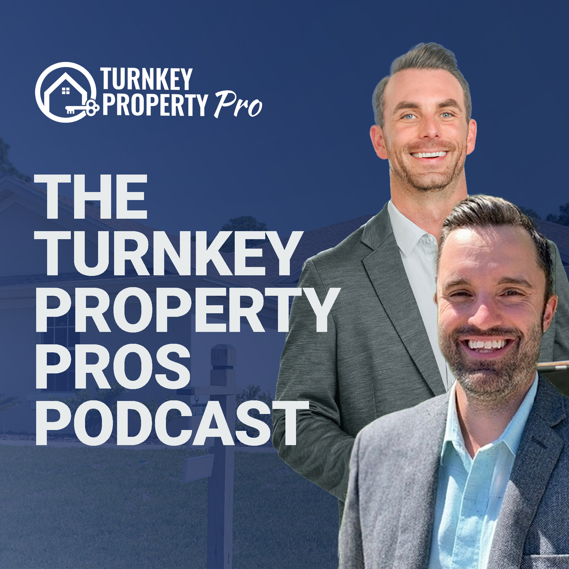 The Turnkey Property Pros Podcast