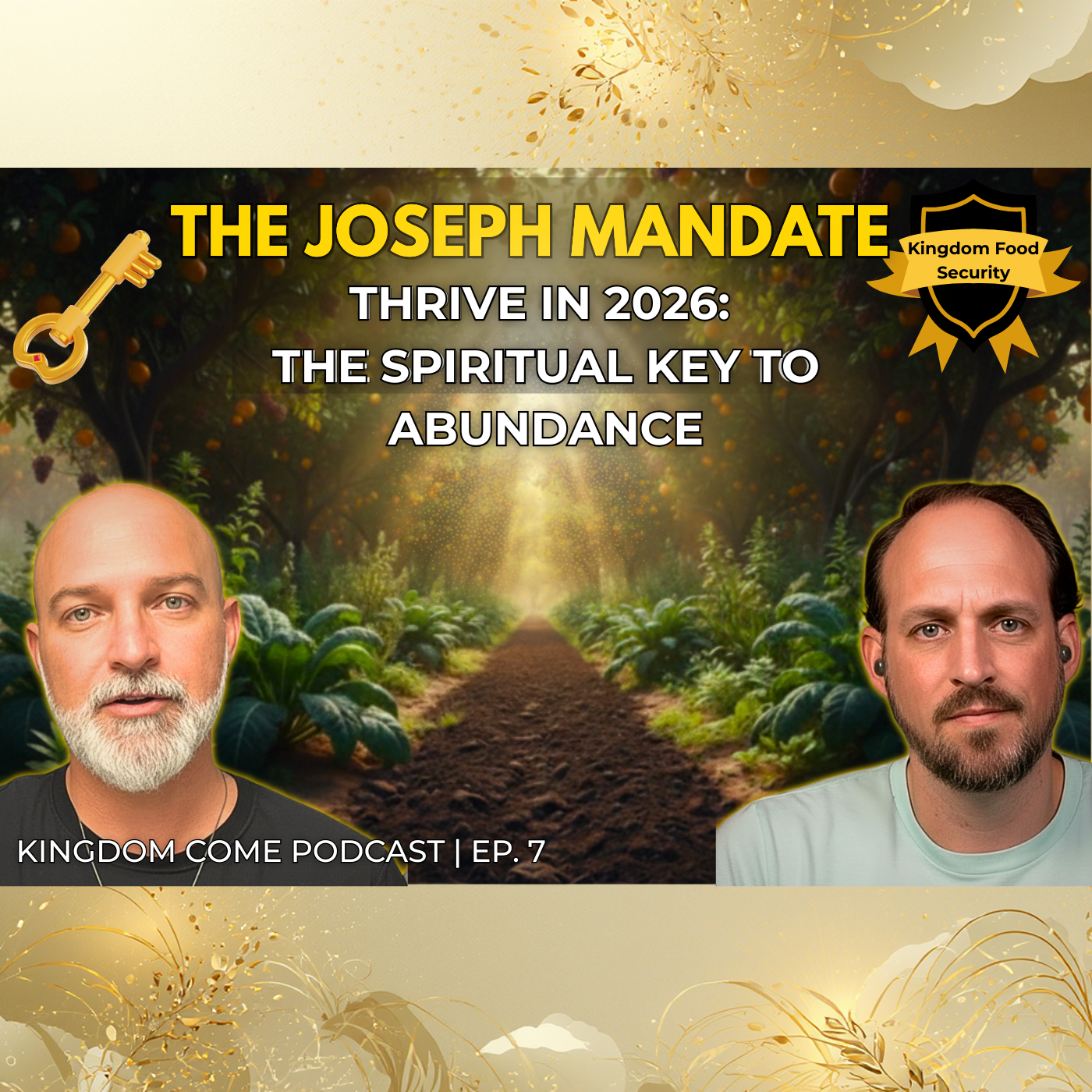 Joseph Mandate: Activating Spiritual Growth, Harvest & Food Security episode artwork