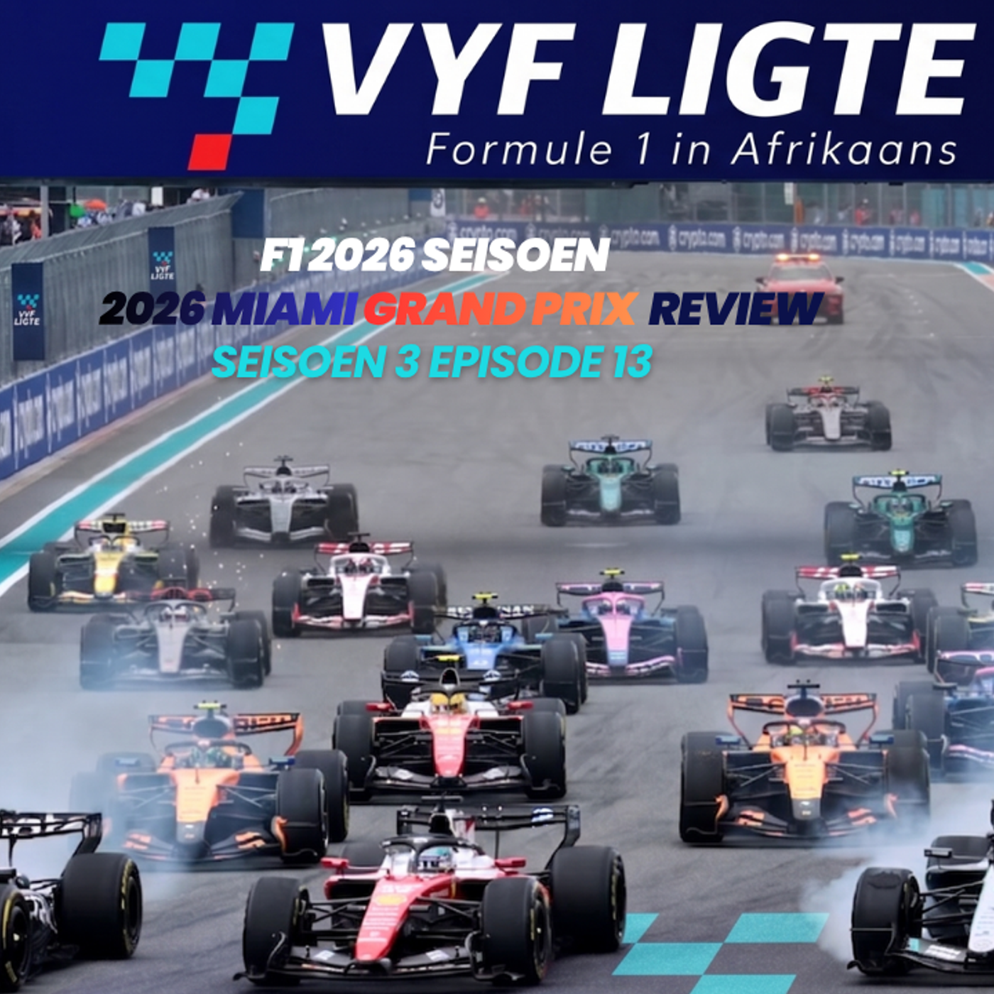 Vyf Ligte | Review of 2026 Miami GP | Antonelli The Man To Beat? episode artwork