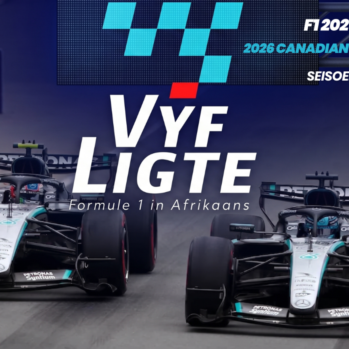 Vyf Ligte | Episode 15 | Review of 2026 Canadian GP | Gloves off at Mercedes and NO Fruit RULES! episode artwork