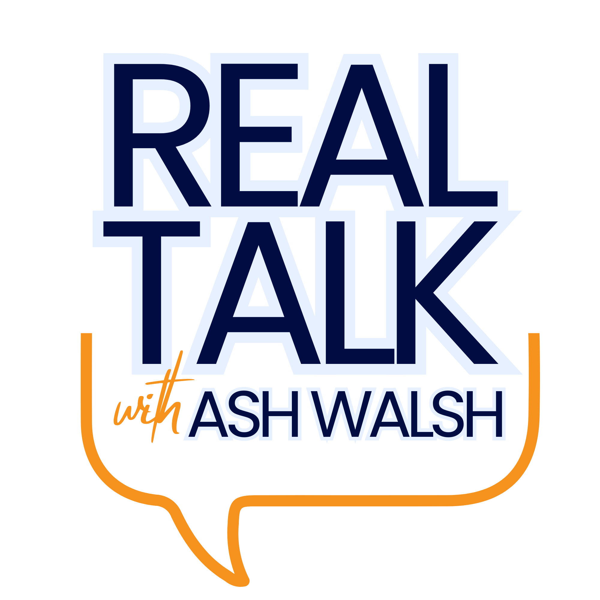 Real Talk with Ash Walsh