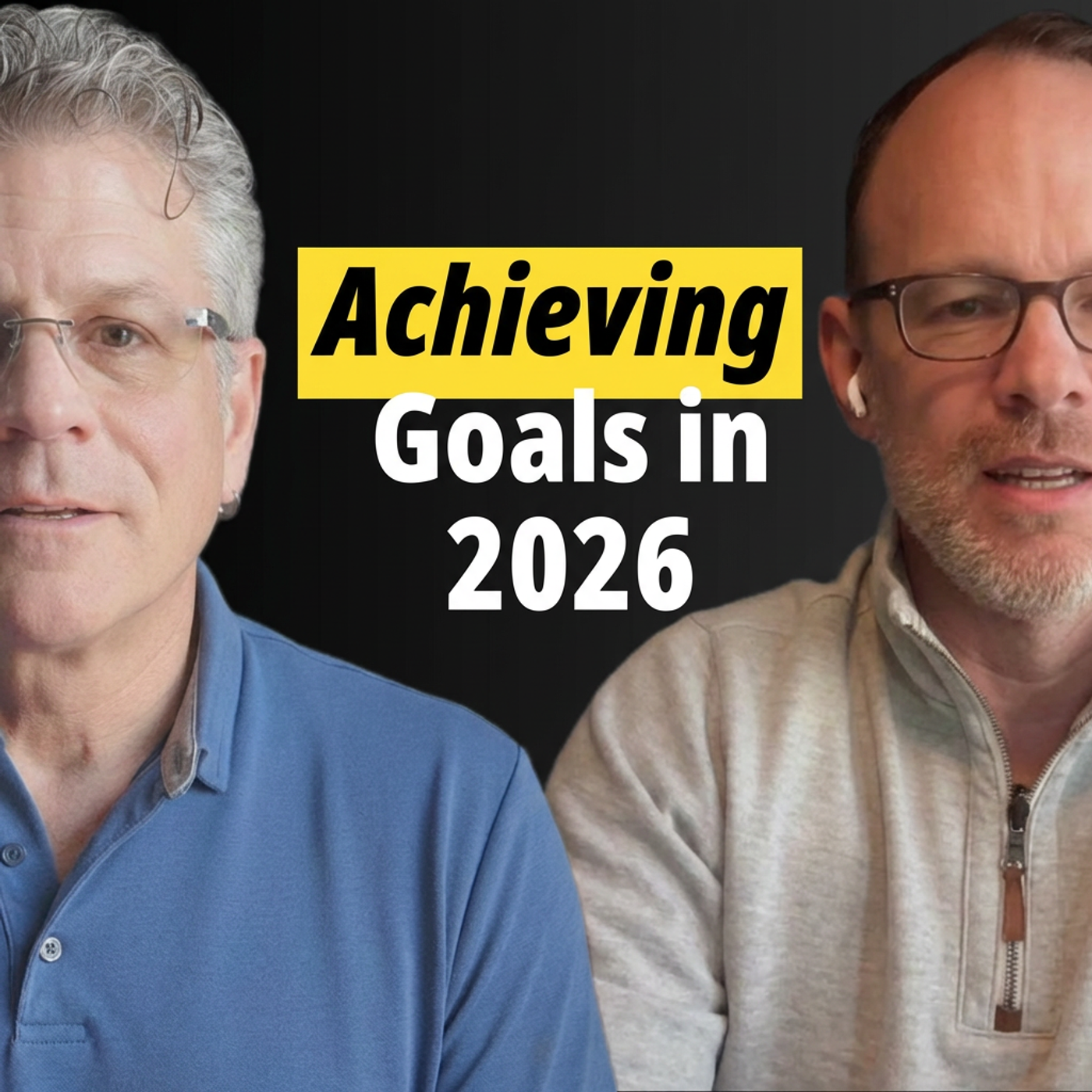 Achieving Your Goals in 2026