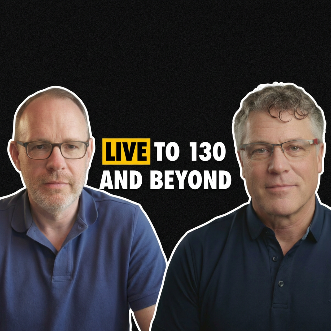 Living Beyond 100: Unlocking the Secrets of Longevity with Guest Dan Miller episode artwork