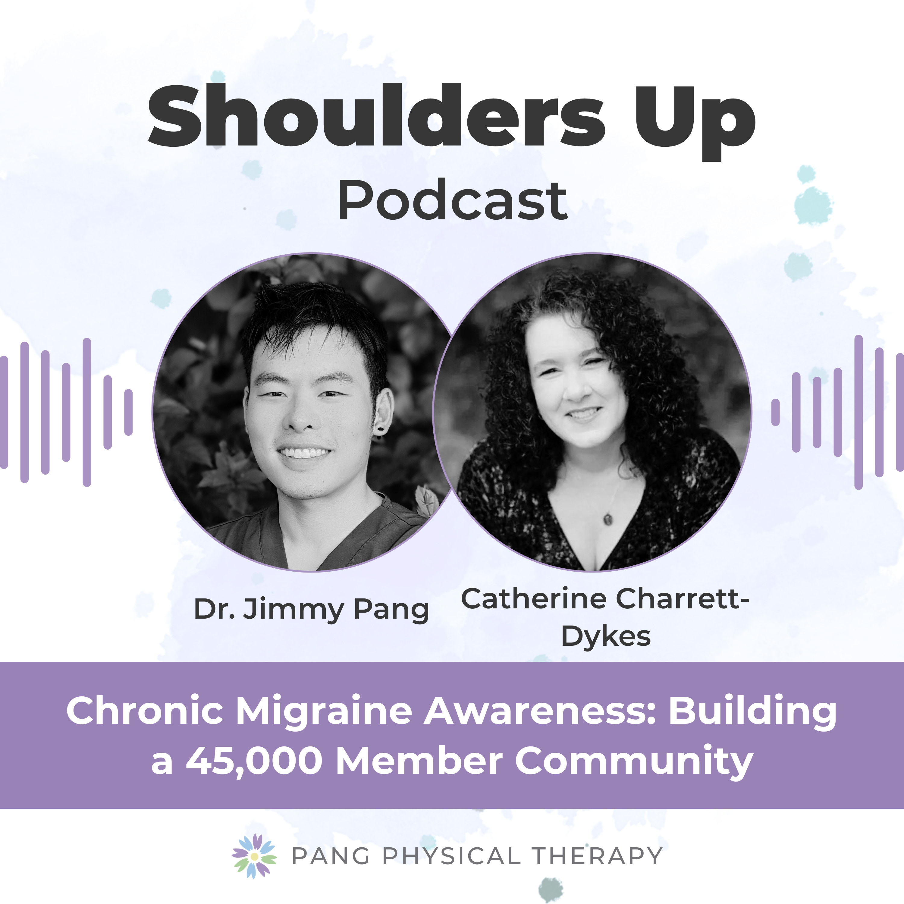 Chronic Migraine Awareness: Building a 45,000 Member Community episode artwork