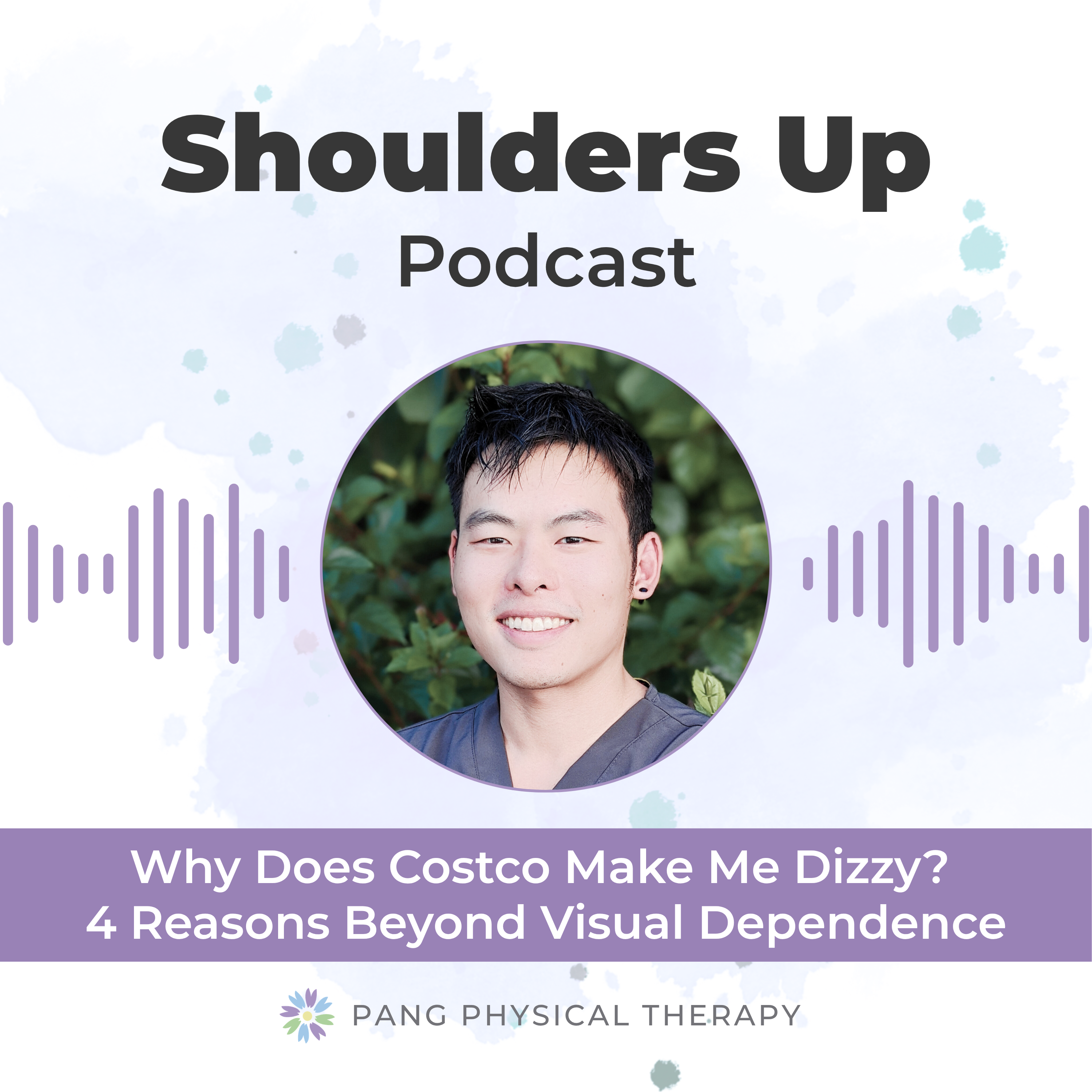 Why Does Costco Make Me Dizzy? 4 Reasons Beyond Visual Dependence episode artwork
