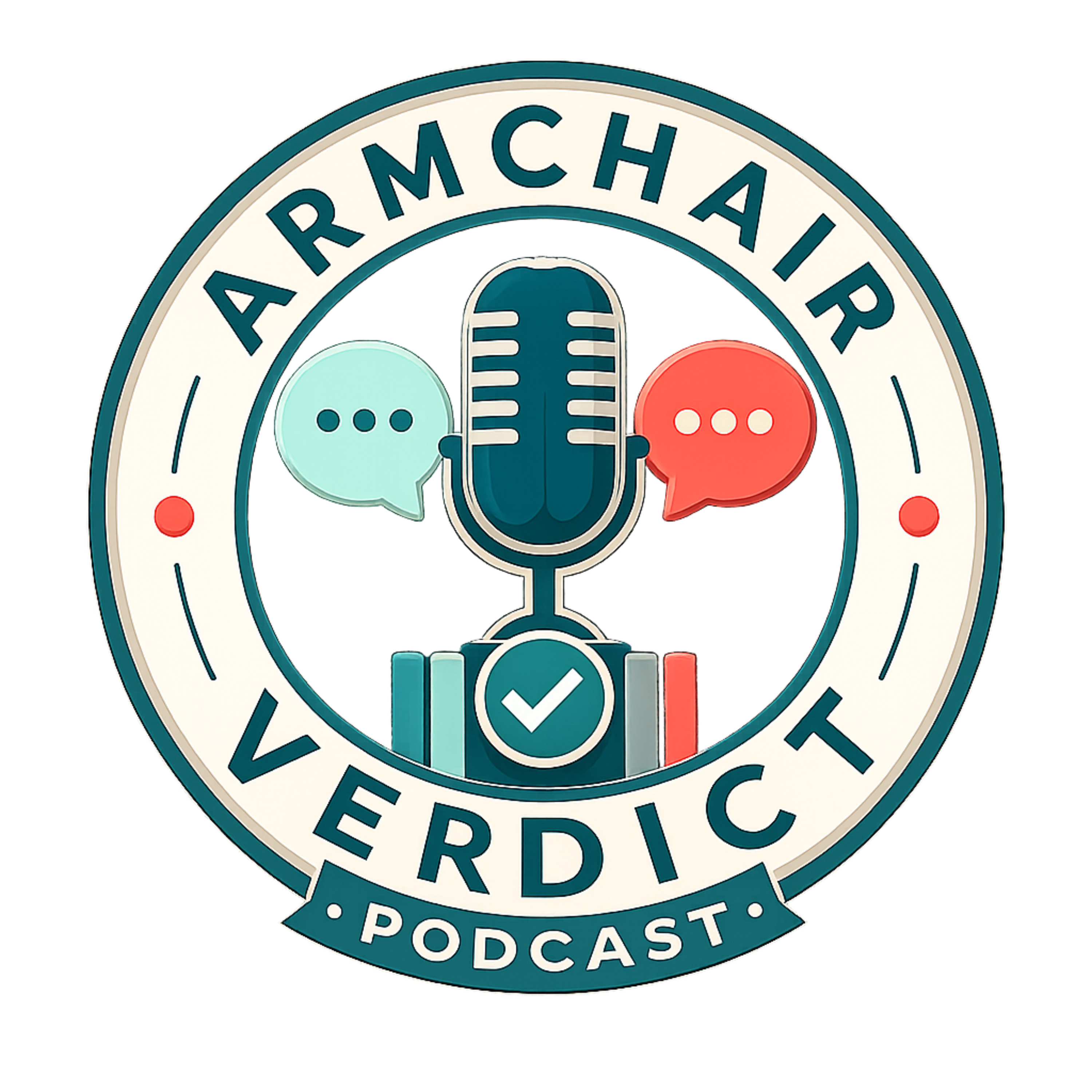 ArmChair Verdict Podcast
