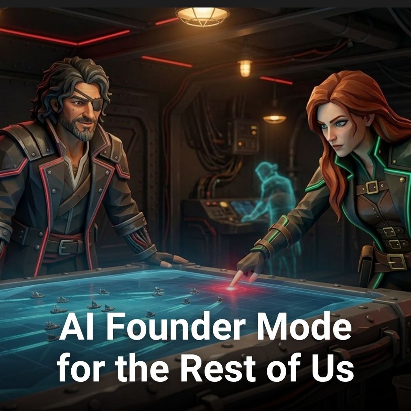 AI Founder Mode for the Rest of Us episode artwork