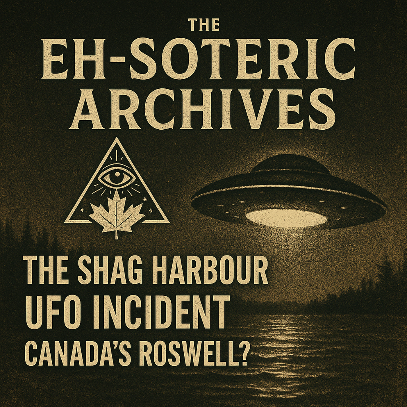 The Shag Harbour UFO Incident episode artwork