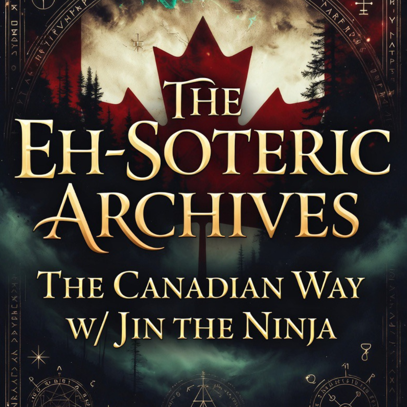 The Canadian Way w/ Jin the Ninja episode artwork