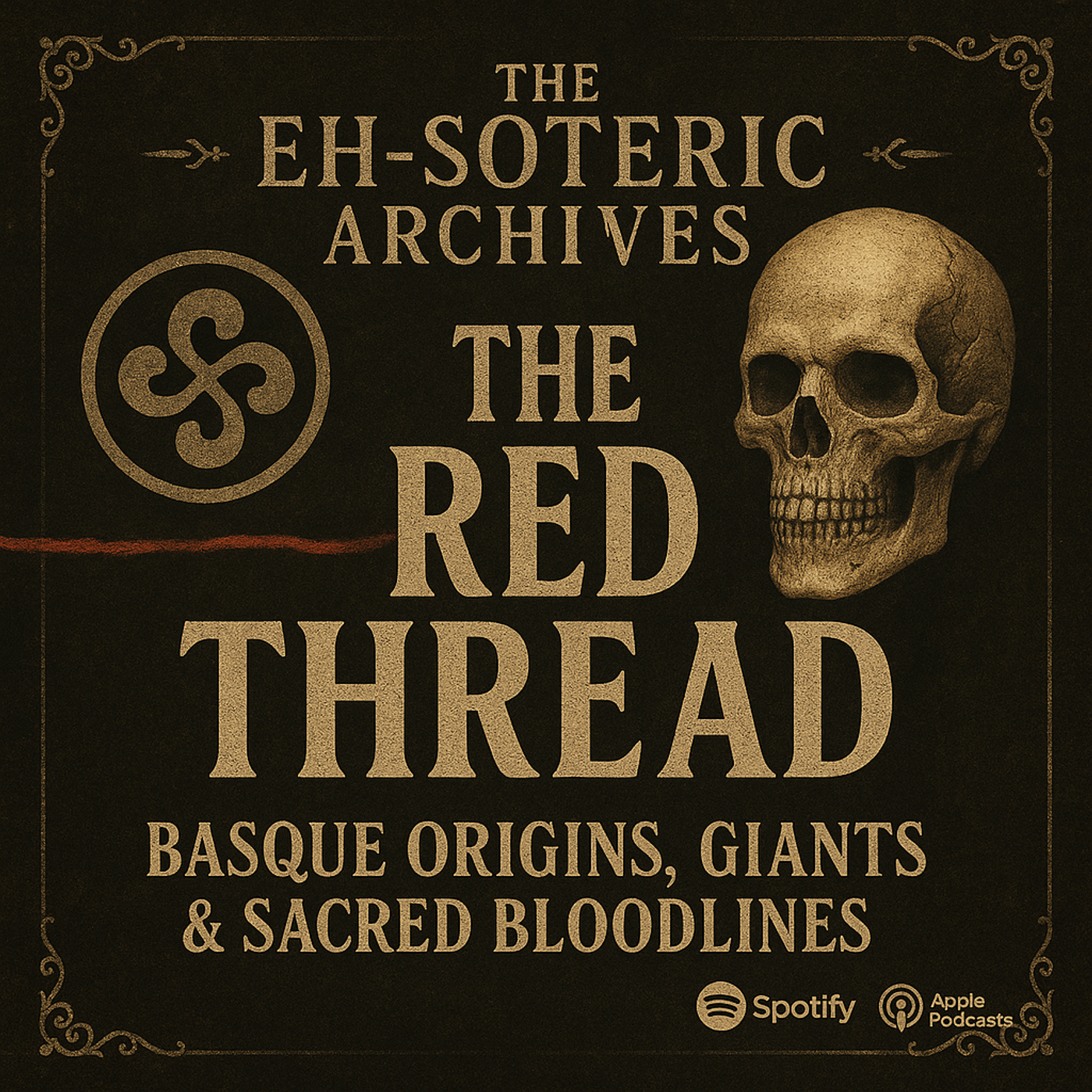 The Red Thread: Basque Origins, Giants, and Sacred Bloodlines episode artwork