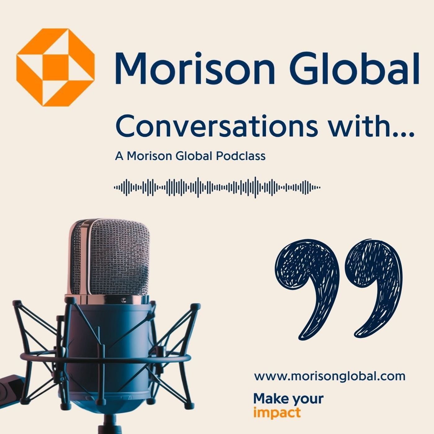 Conversations with.... A Morison Global podclass