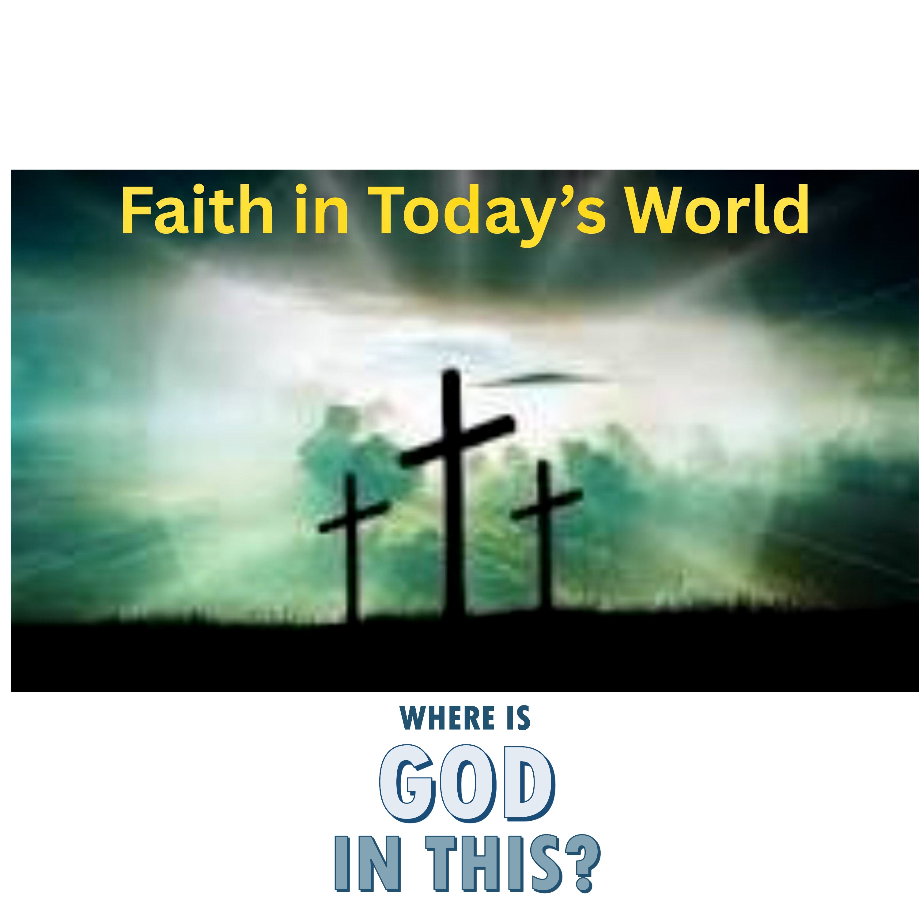 Faith in Today's World podcast artwork