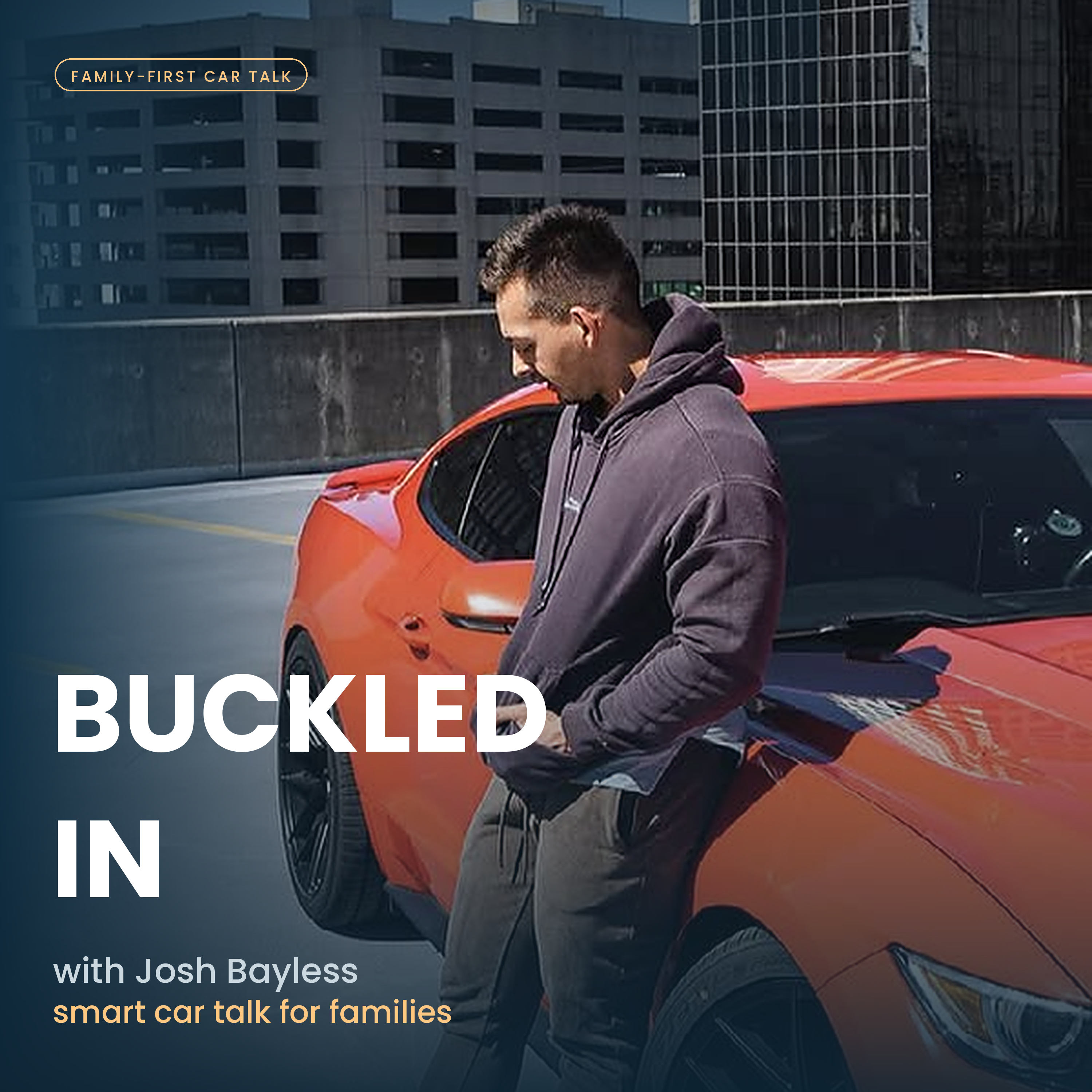 Buckled In with Josh Bayless