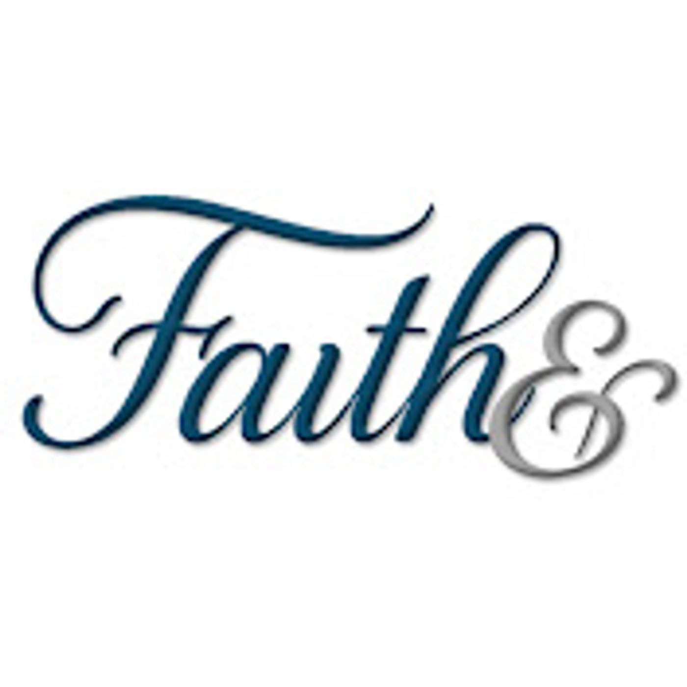 Faith & podcast artwork