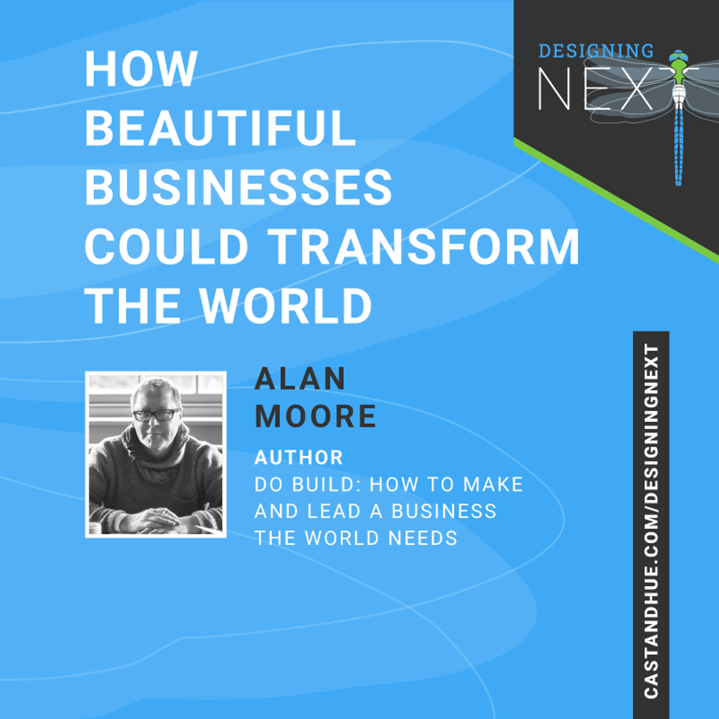 [RE-RELEASE] How Beautiful Businesses Could Transform the World episode artwork
