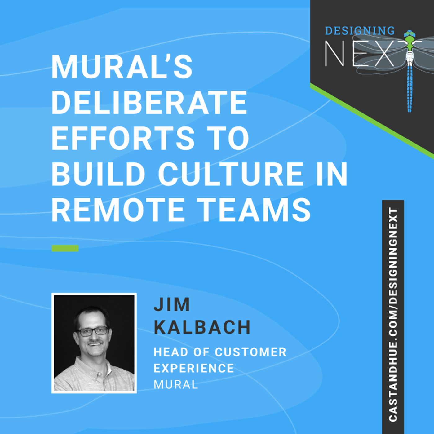 Mural's deliberate efforts to build culture in remote teams episode artwork