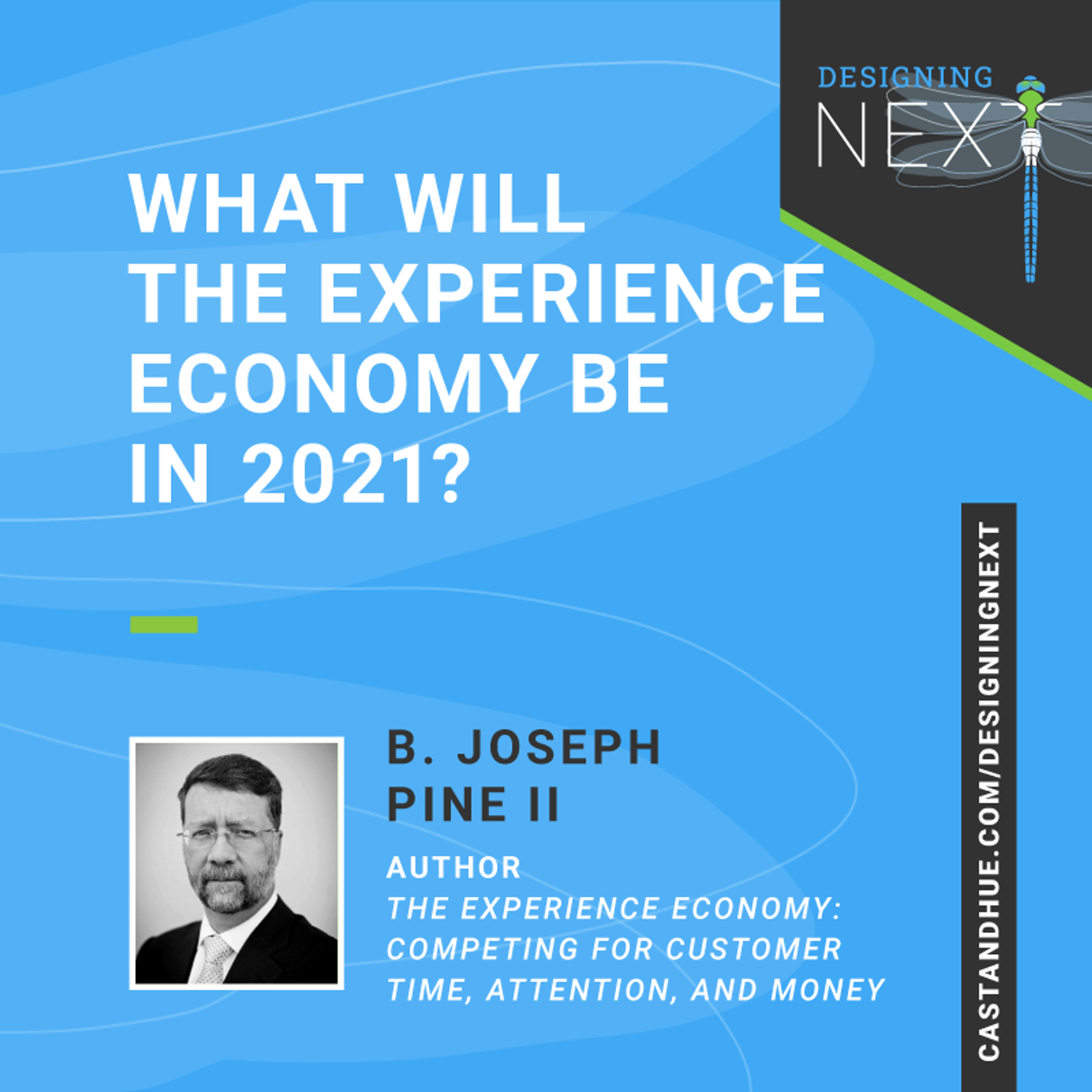 [RE-RELEASE] What will the Experience Economy be in 2021? episode artwork