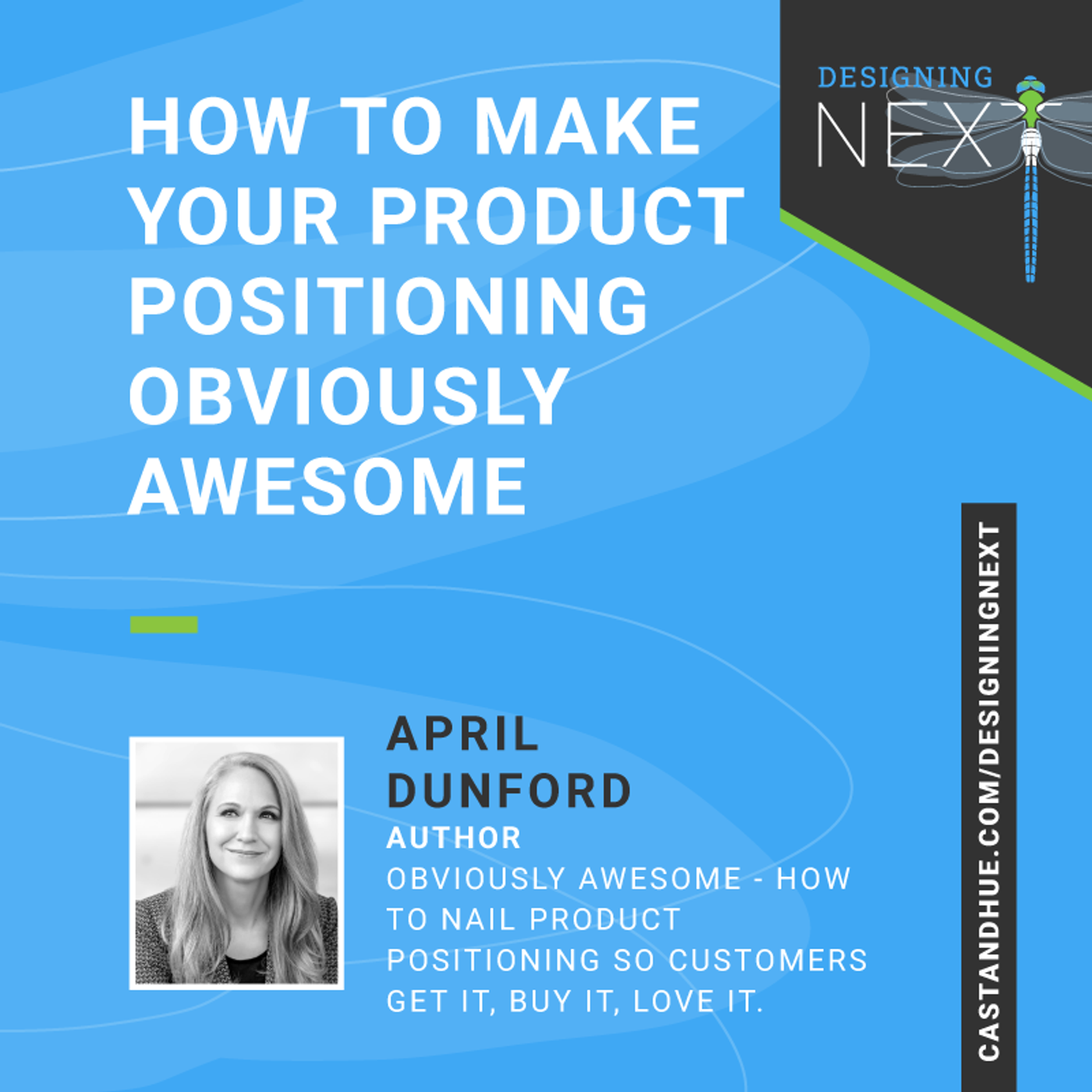 [RE-RELEASE] How to Make Your Product Positioning Obviously Awesome episode artwork