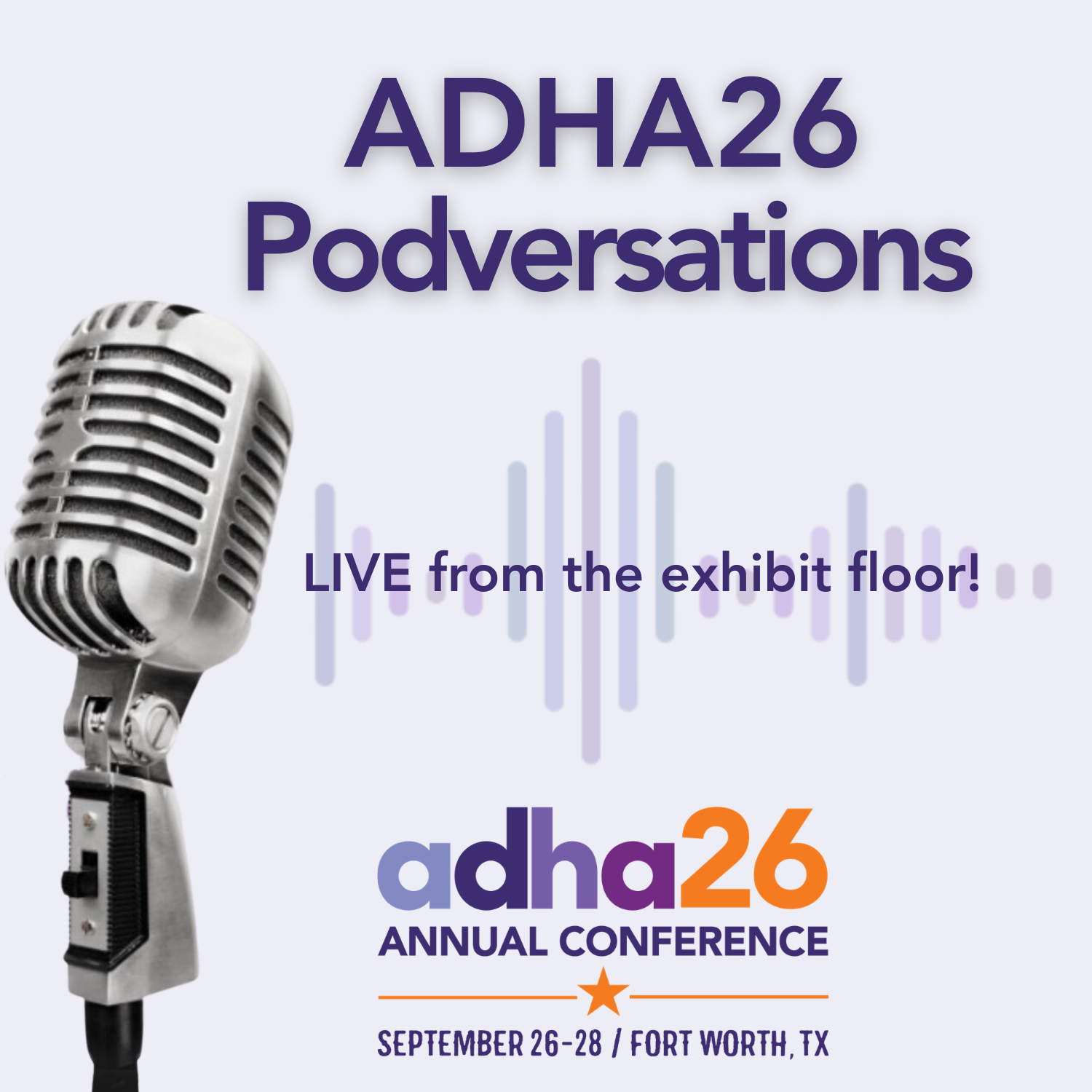 ADHA26 PODversations: Friday, September 25 (Ep 185)
