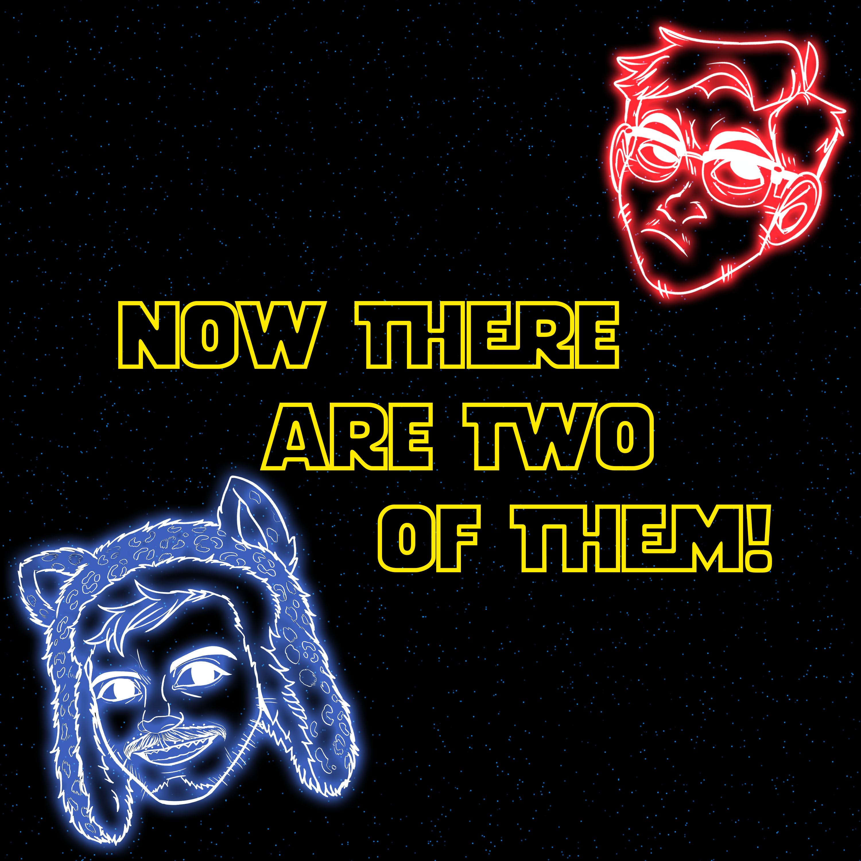 Now There Are Two Of Them! with JC & Manch