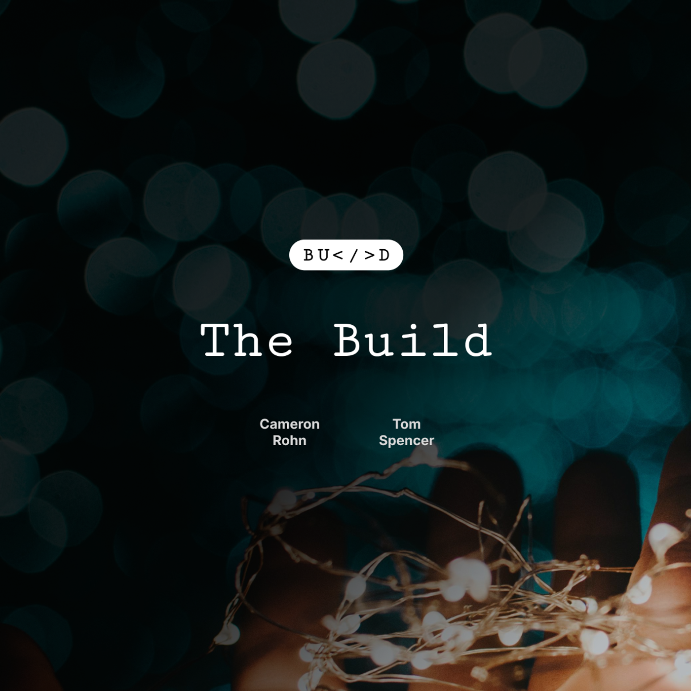 The Build