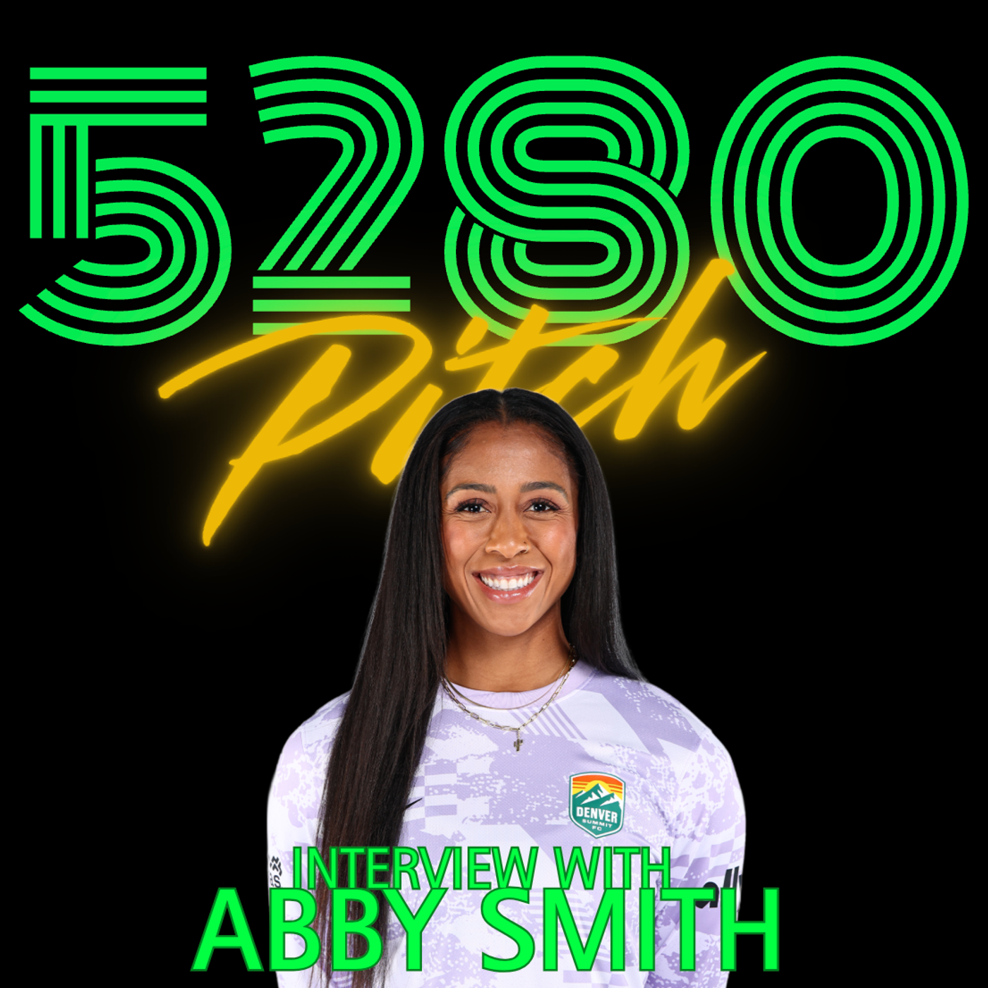 The 5280 Pitch - Denver Summit FC Podcast