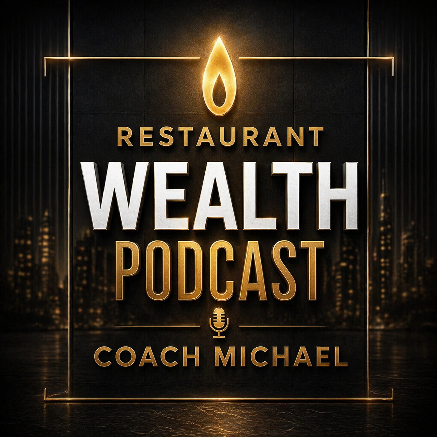 Restaurant Wealth Podcast