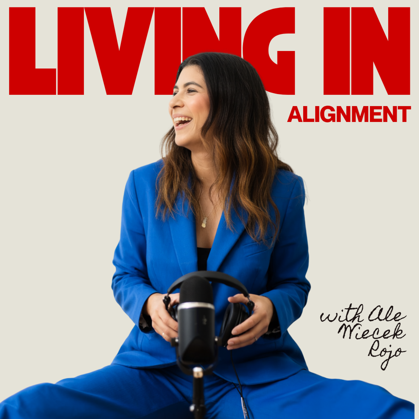 Living in Alignment with Ale Wiecek Rojo podcast artwork