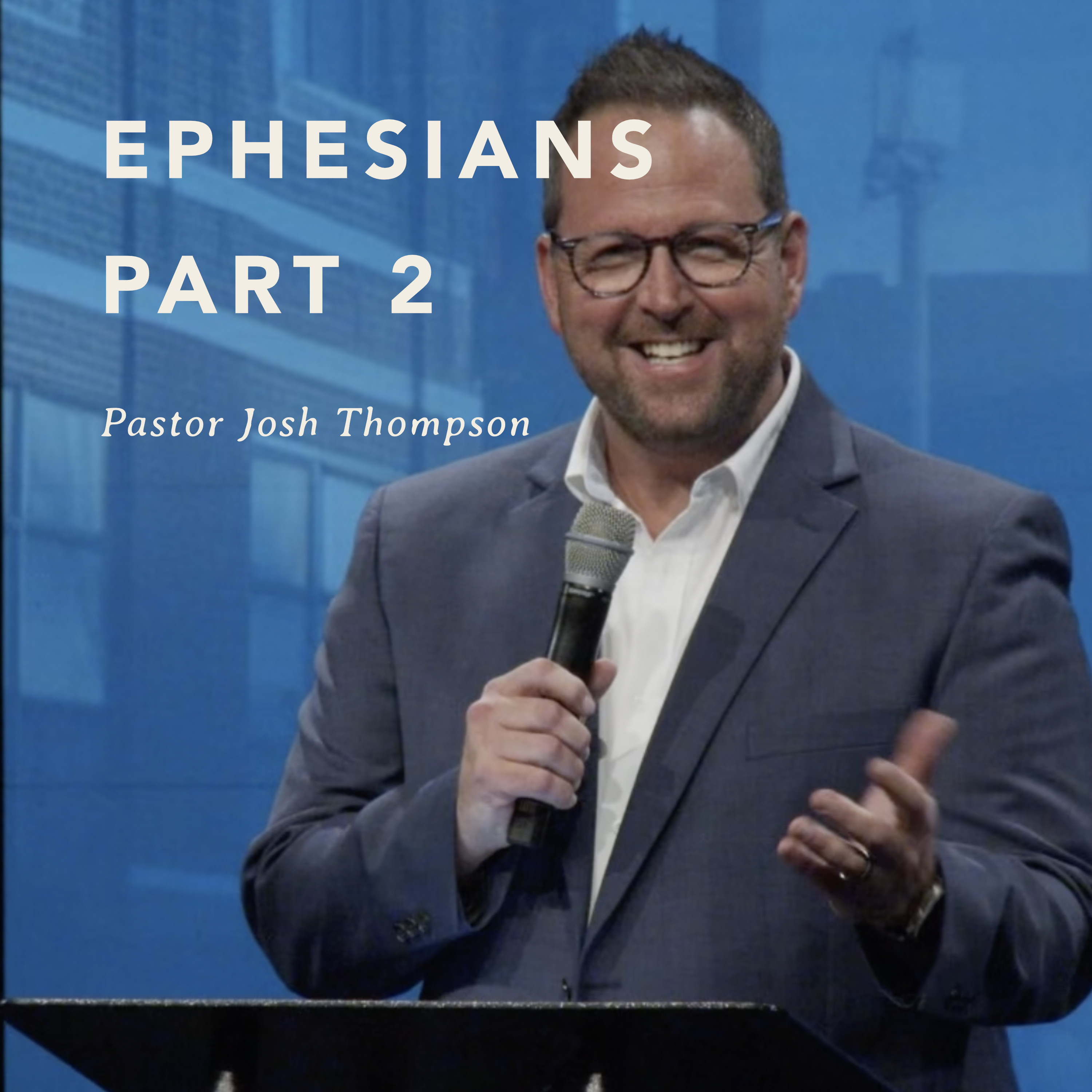 Ephesians Part 2 episode artwork