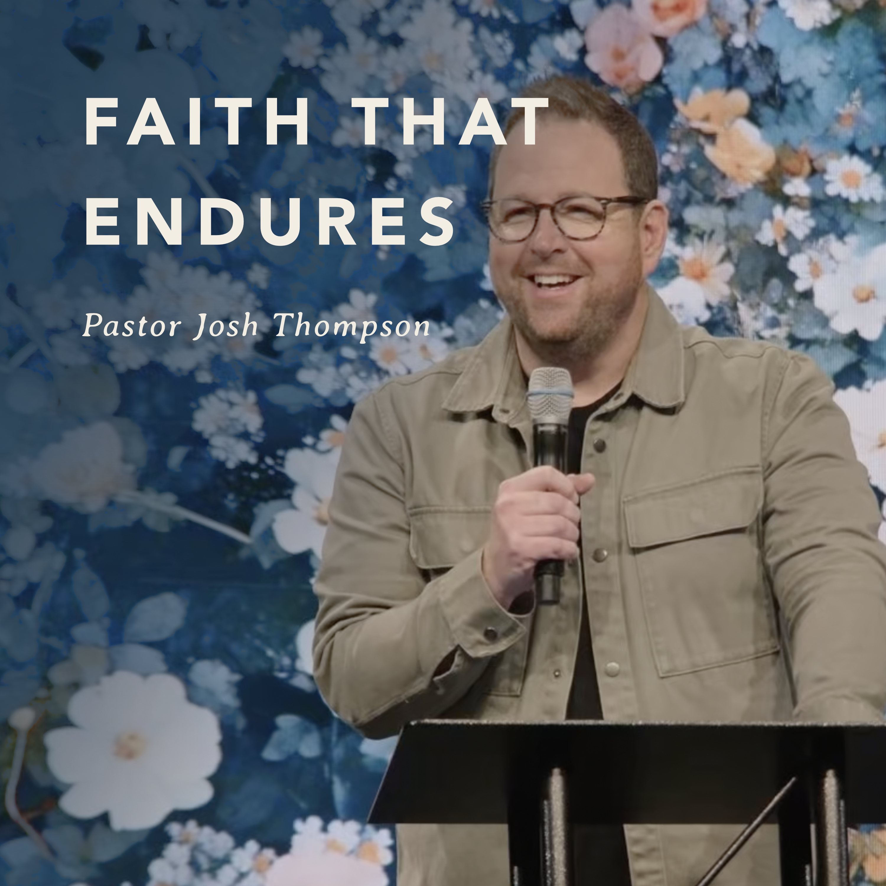 Faith That Endures episode artwork