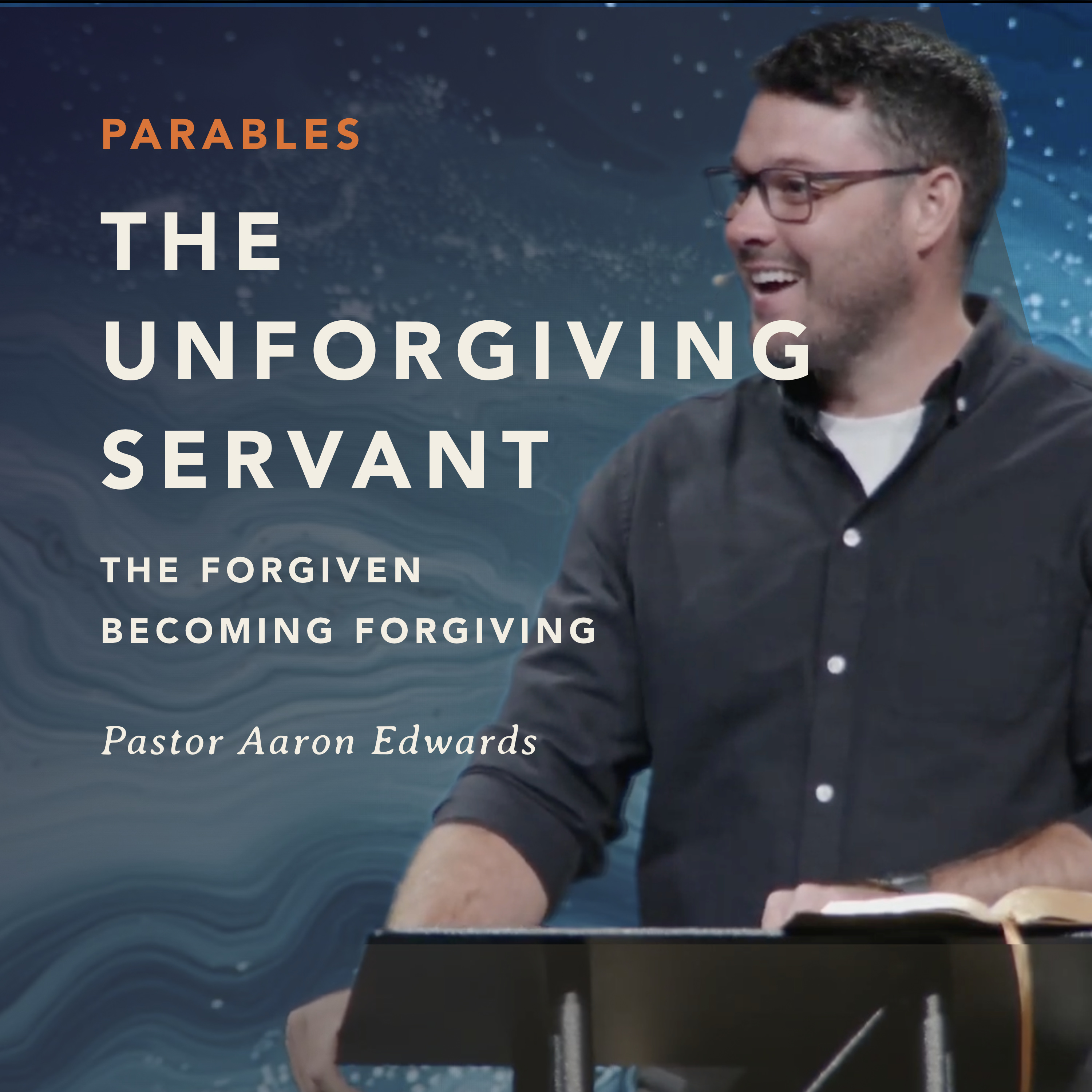 Parables: The Unforgiving Servant - The Forgiven Becoming Forgiving episode artwork