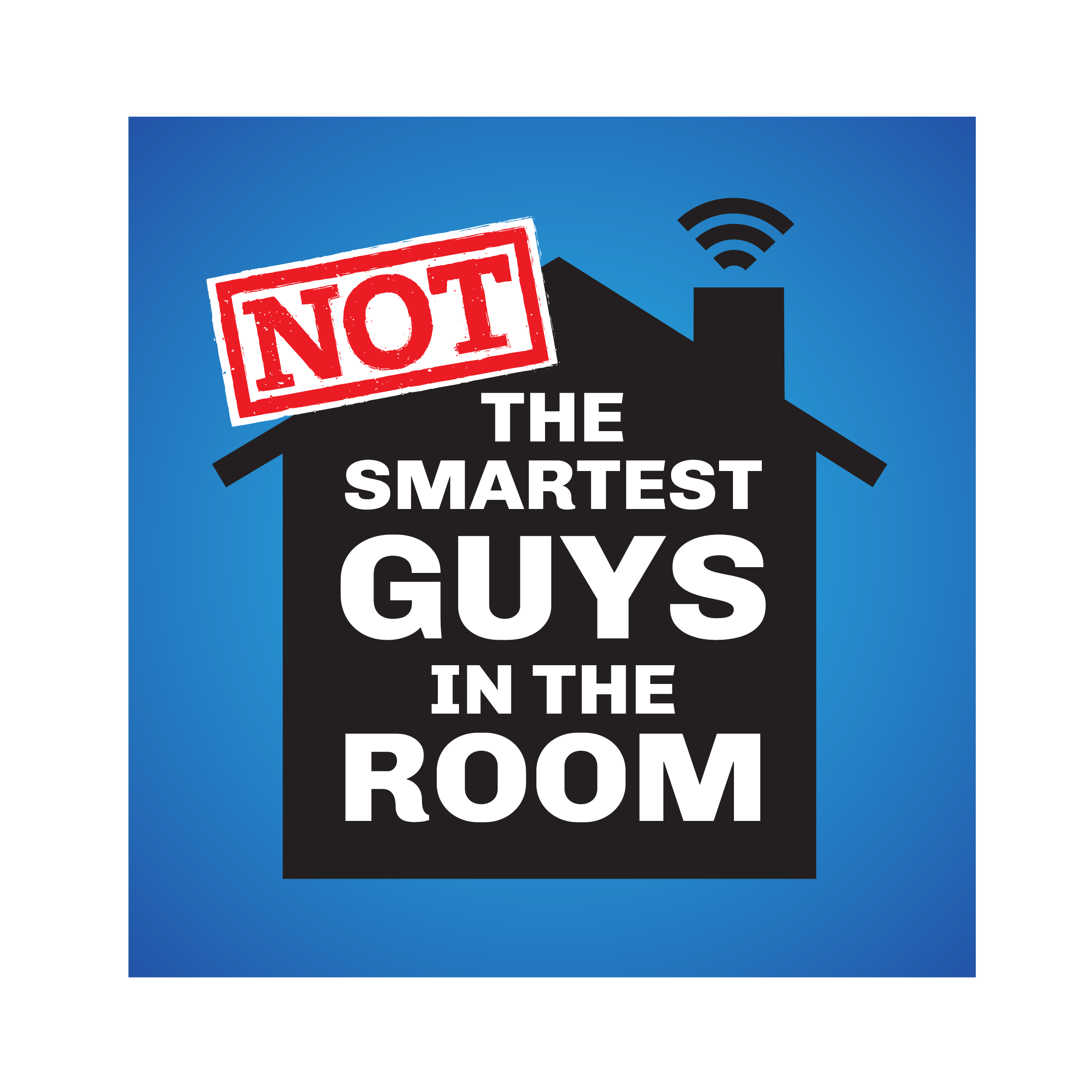 Not the Smartest Guys In The Room podcast artwork