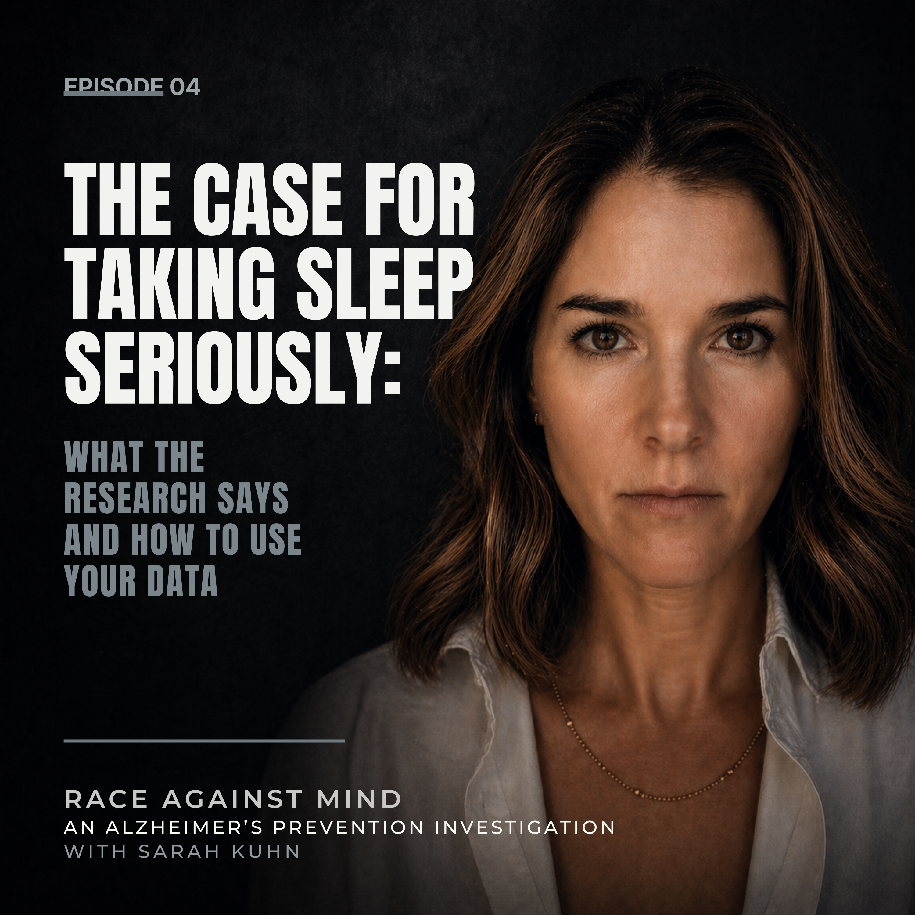 Ep. 4 The Case for Taking Sleep Seriously: What the Research Says and How to Use Your Data episode artwork