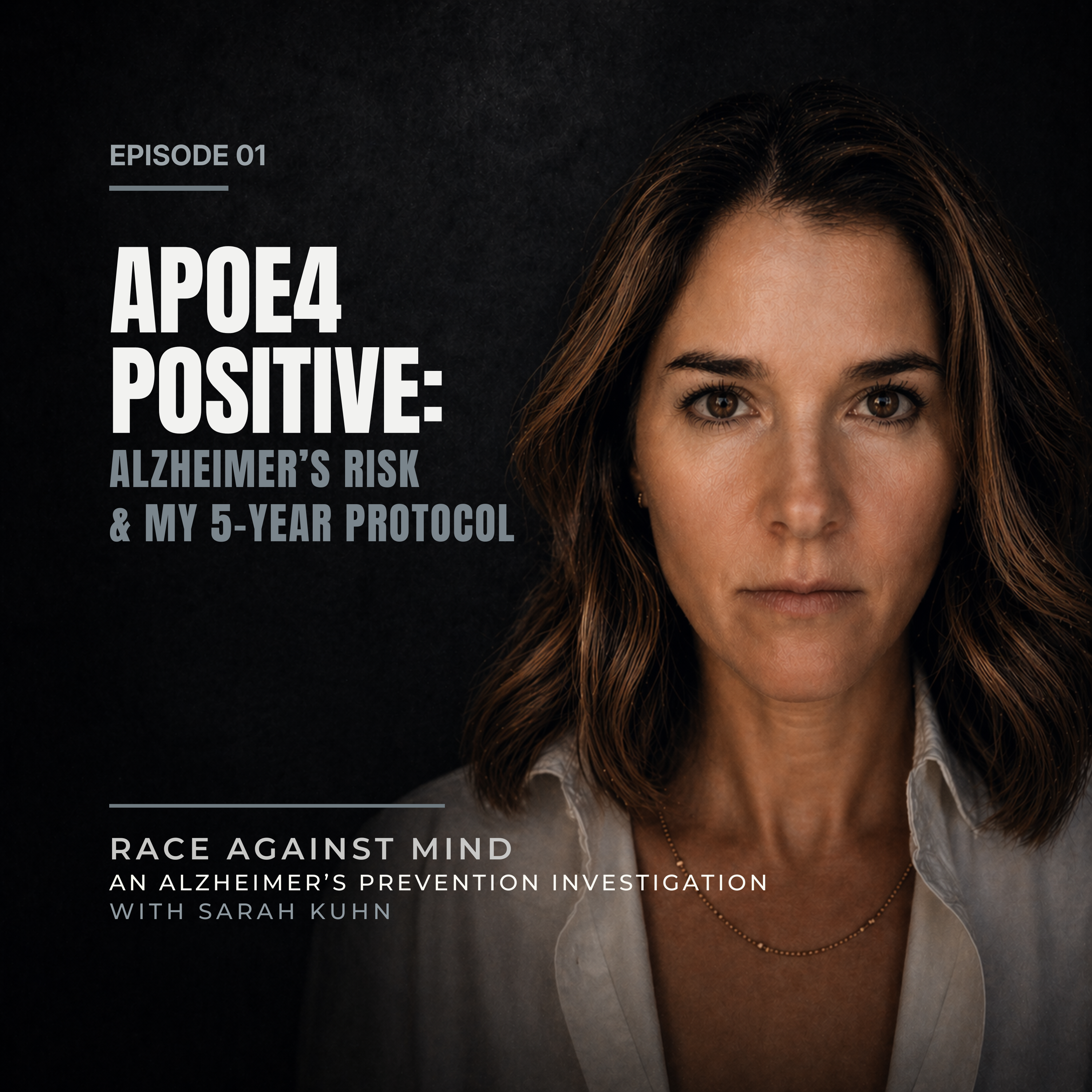 APOE4 Positive and Alzheimer's Risk: One Woman's 5-Year Brain Health Protocol  episode artwork
