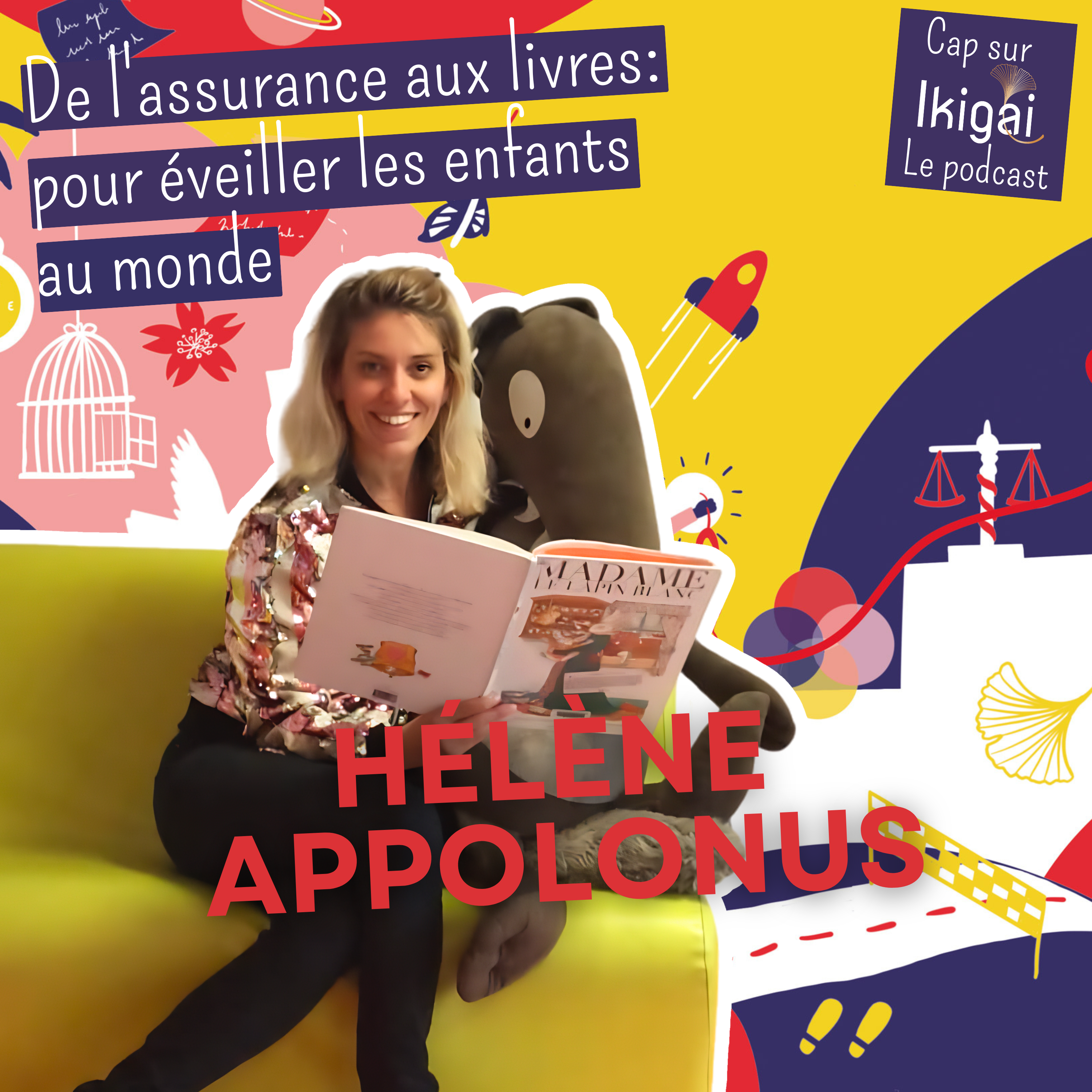 De l'assurance aux livres : pour éveiller les enfants au monde episode artwork