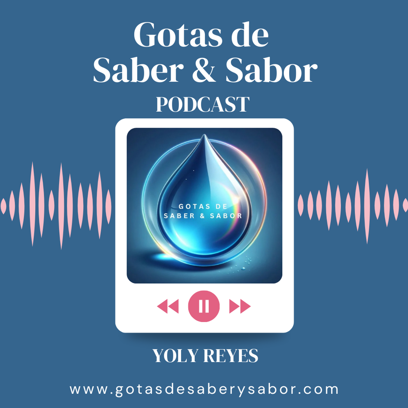 Gotas de Saber & Sabor podcast artwork