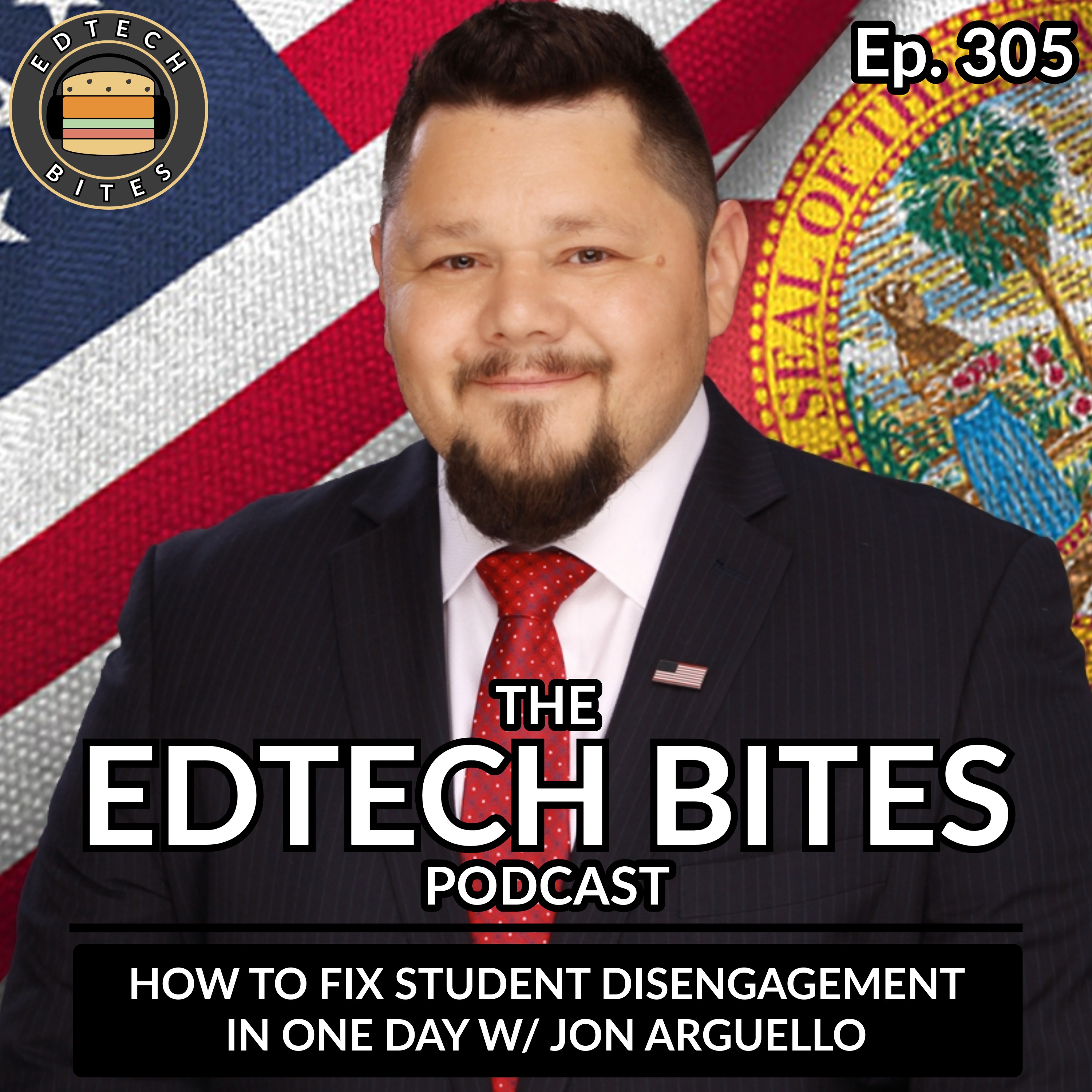 Ep. 305 | How To Fix Student Disengagement In One Day w/ Jon Arguello episode artwork