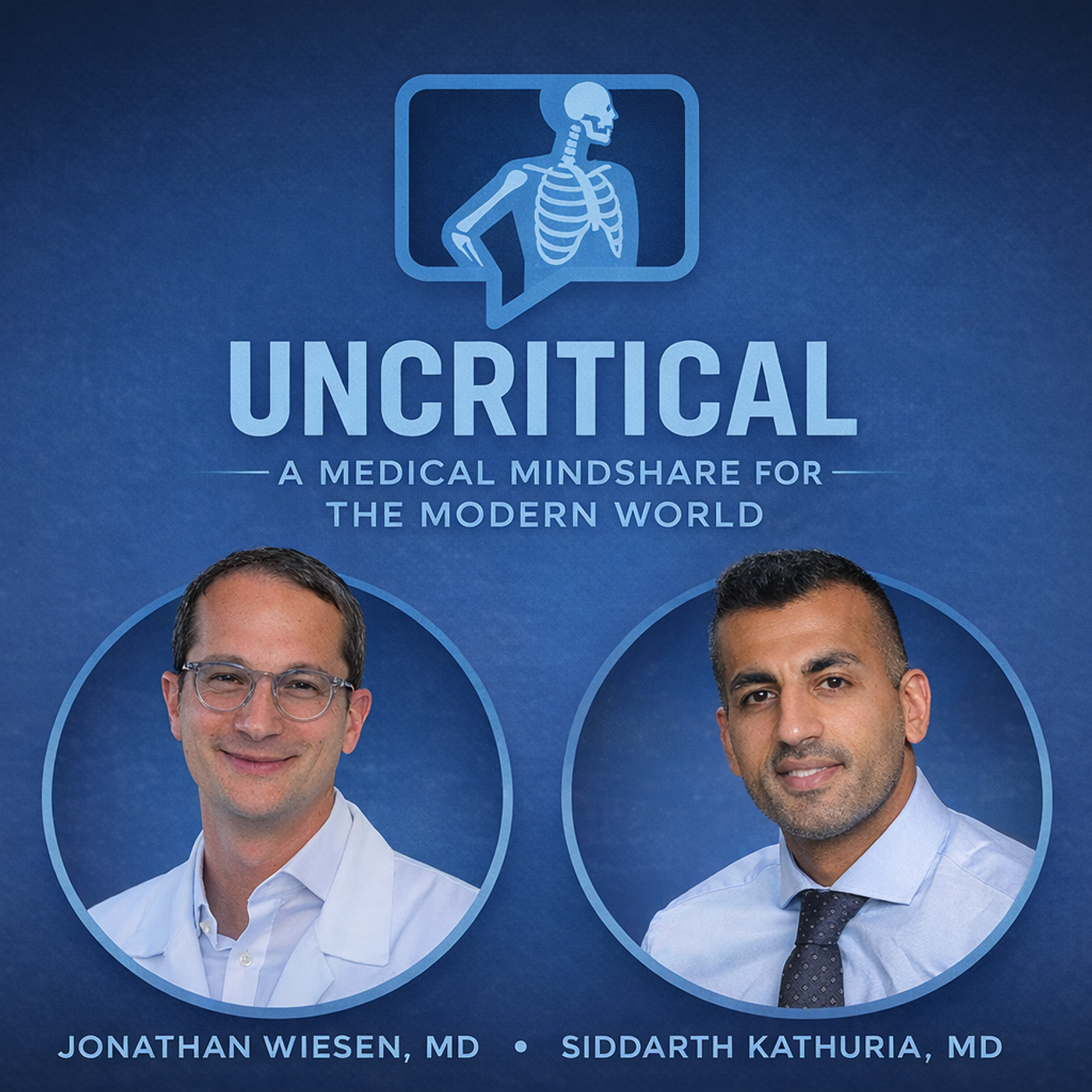 UnCritical: A Medical Mindshare for Innovative Clinicians podcast artwork
