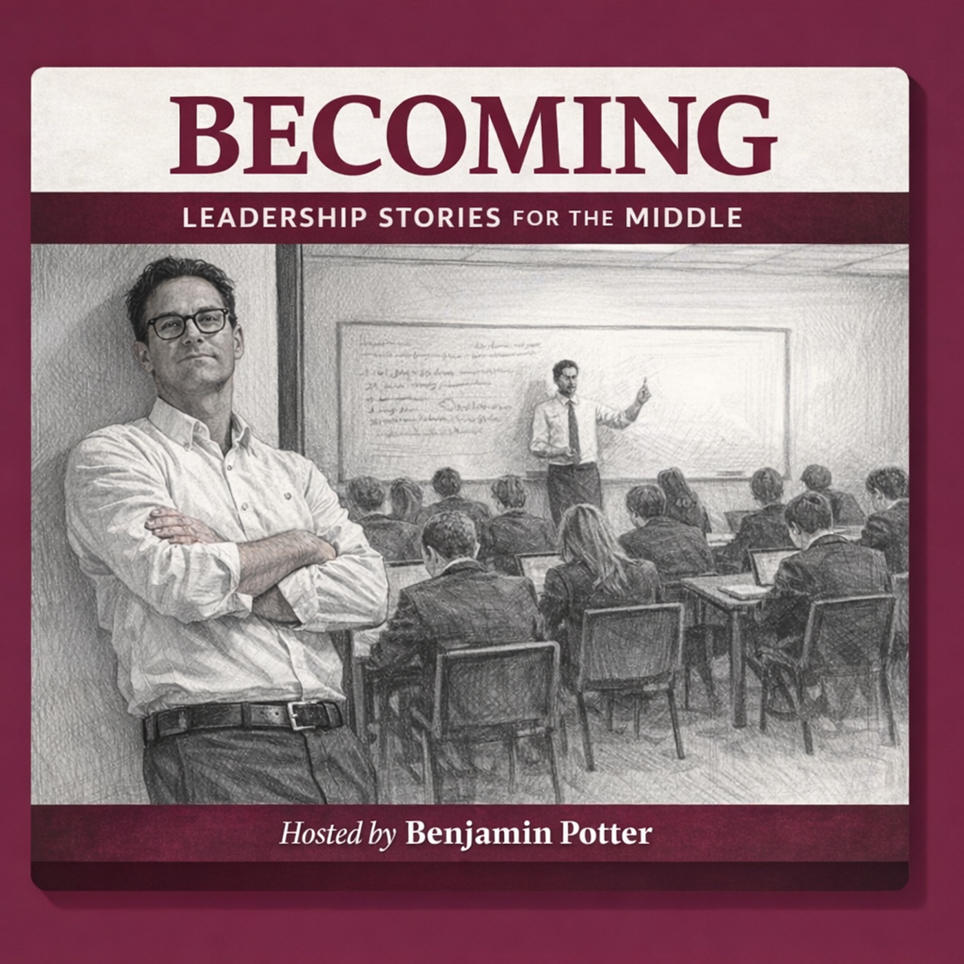 Becoming: Leadership Stories for the Middle