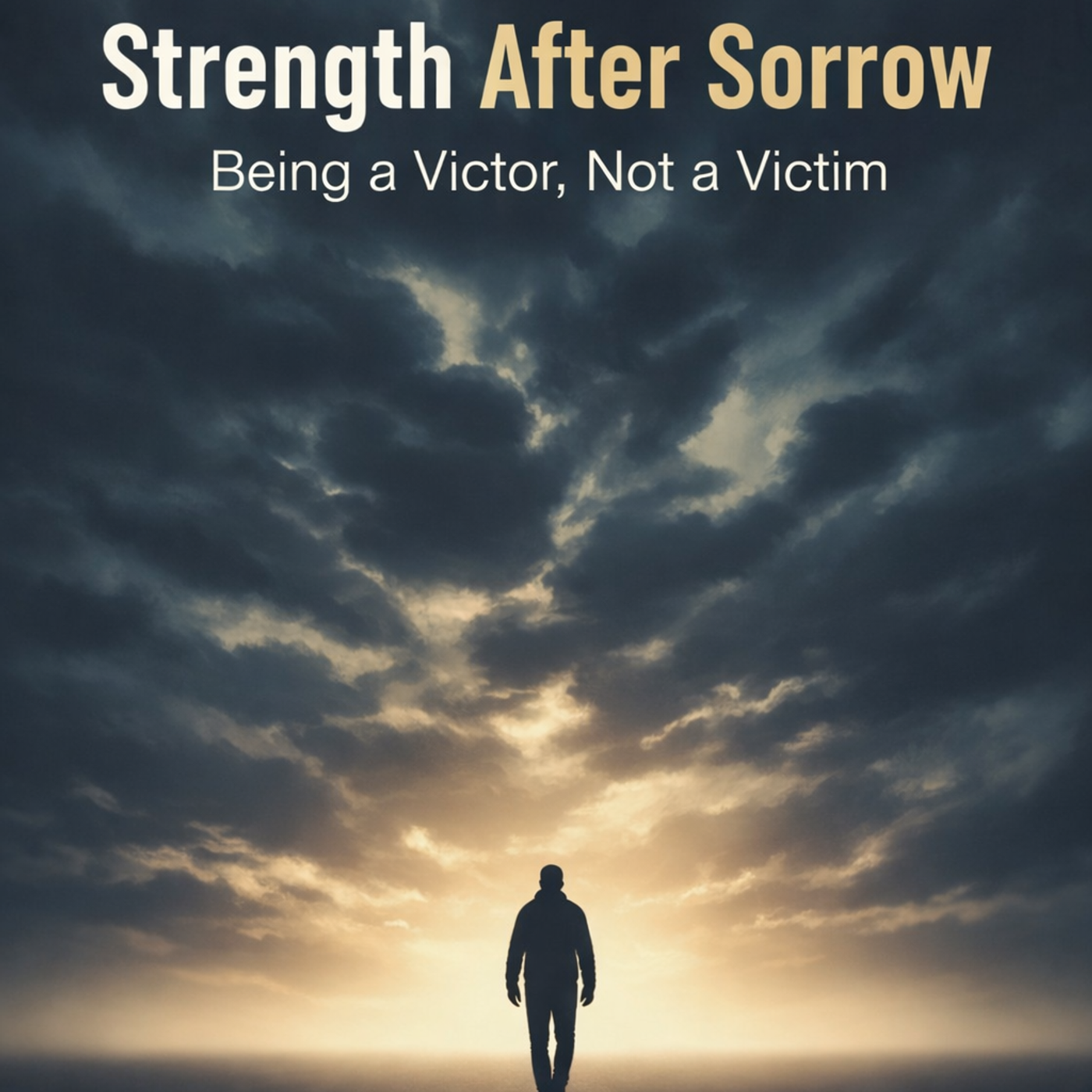 Strength After Sorrow podcast artwork