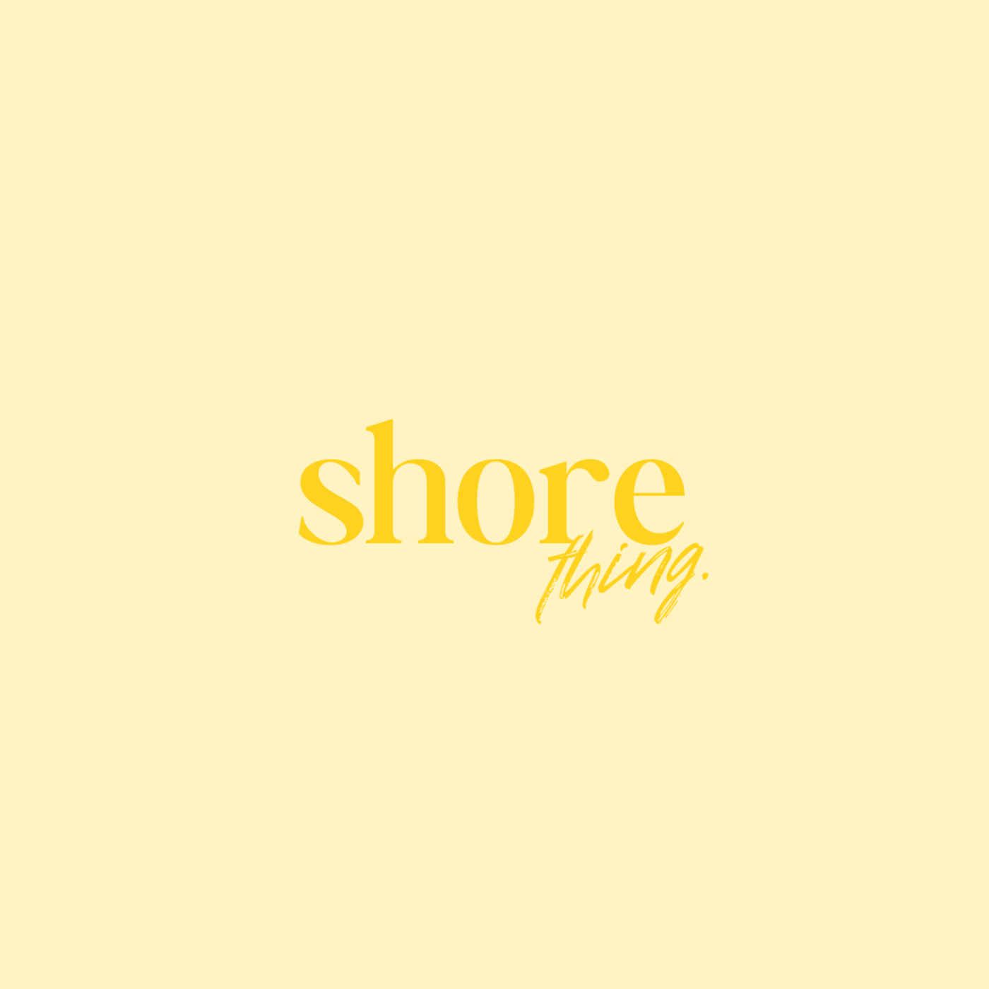 Shore Thing