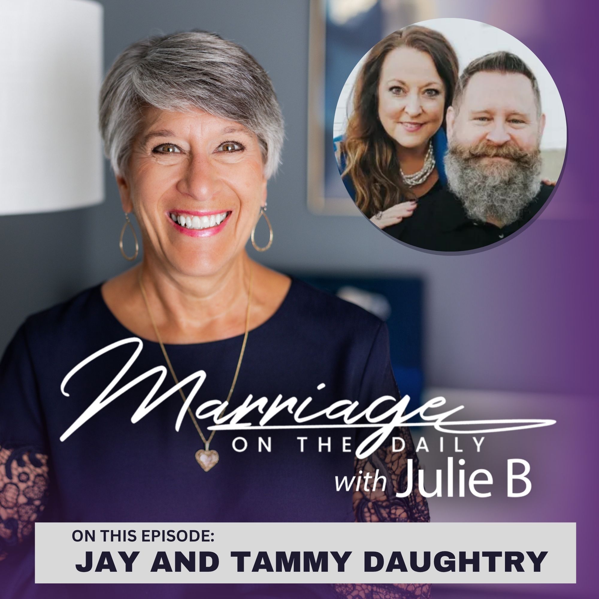Protecting the Couple Bond in a Blended Family | Guests: Jay and Tammy Daughtry episode artwork