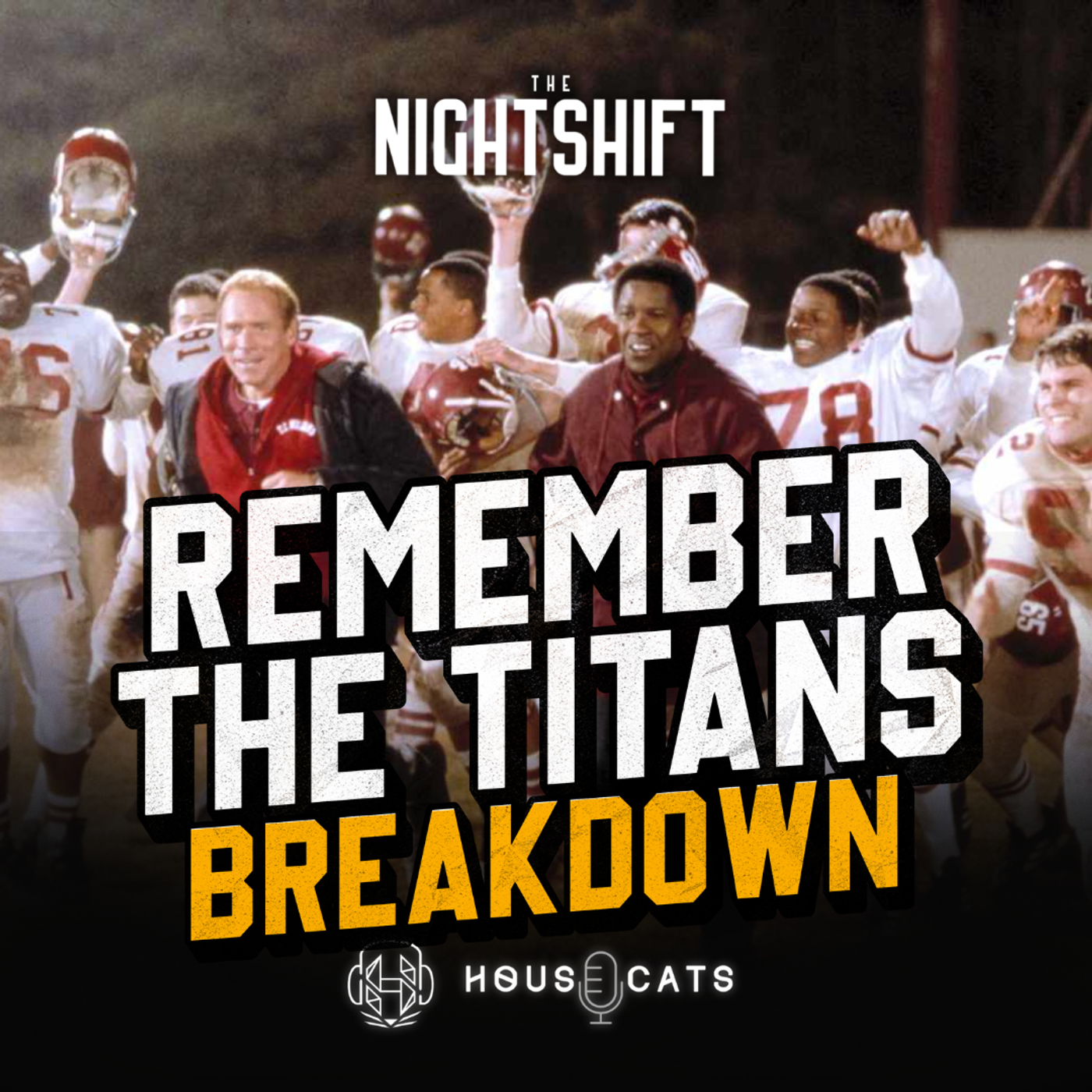 Nightshift | Remember The Titans (2000) episode artwork