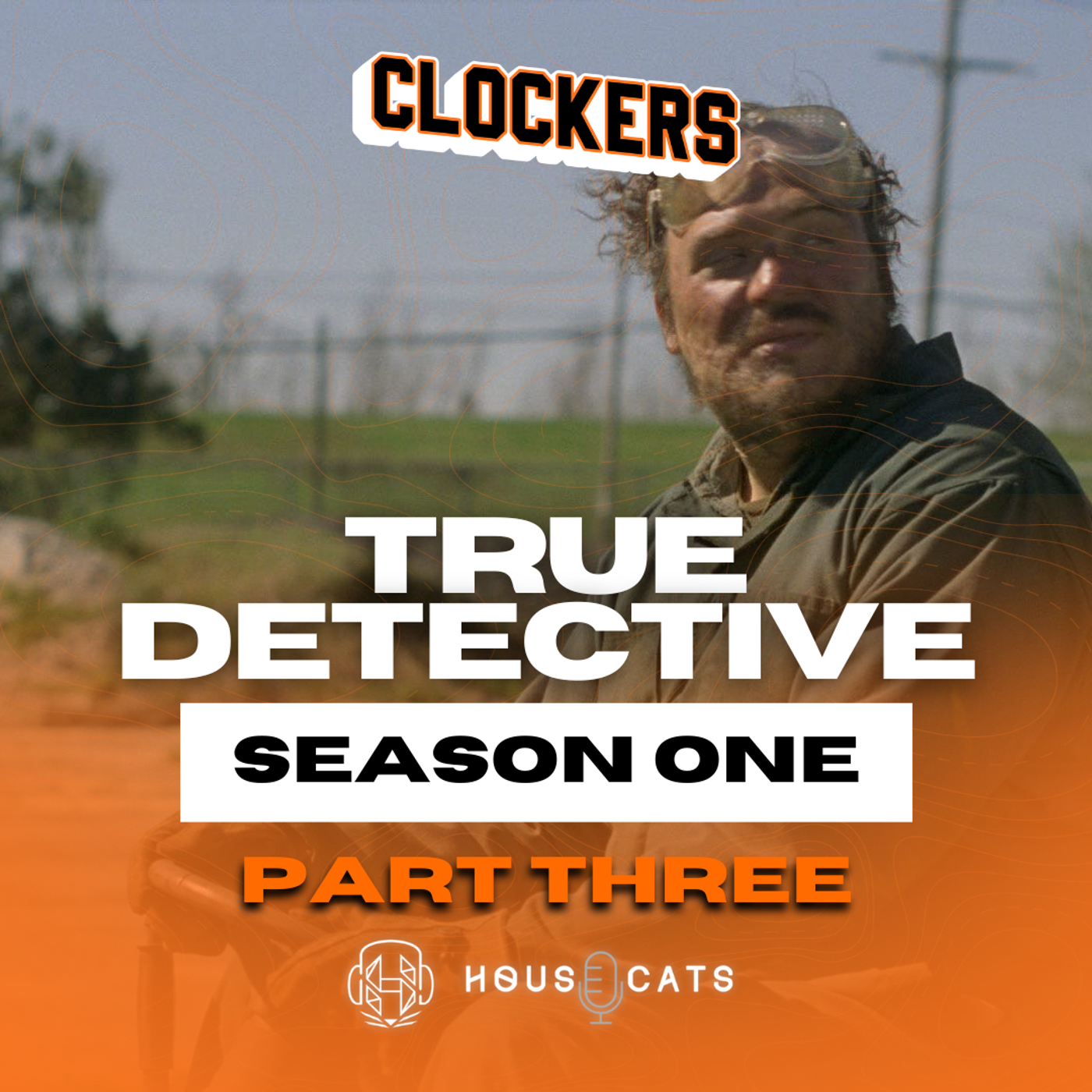 Clockers | True Detective Season 1 (Part Three) episode artwork