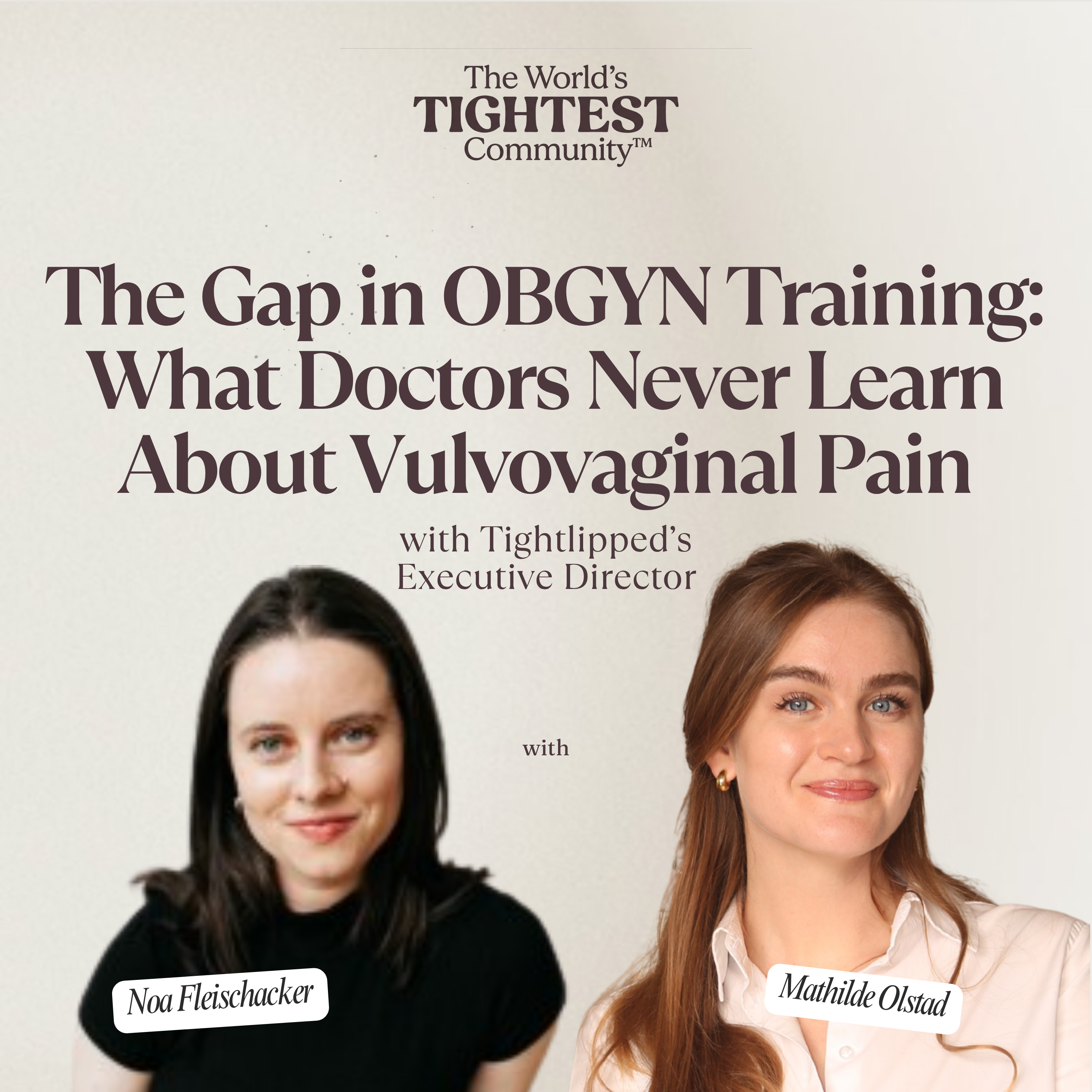 The gap in OBGYN training: what doctors never learn about vulvovaginal pain I Tightlipped 