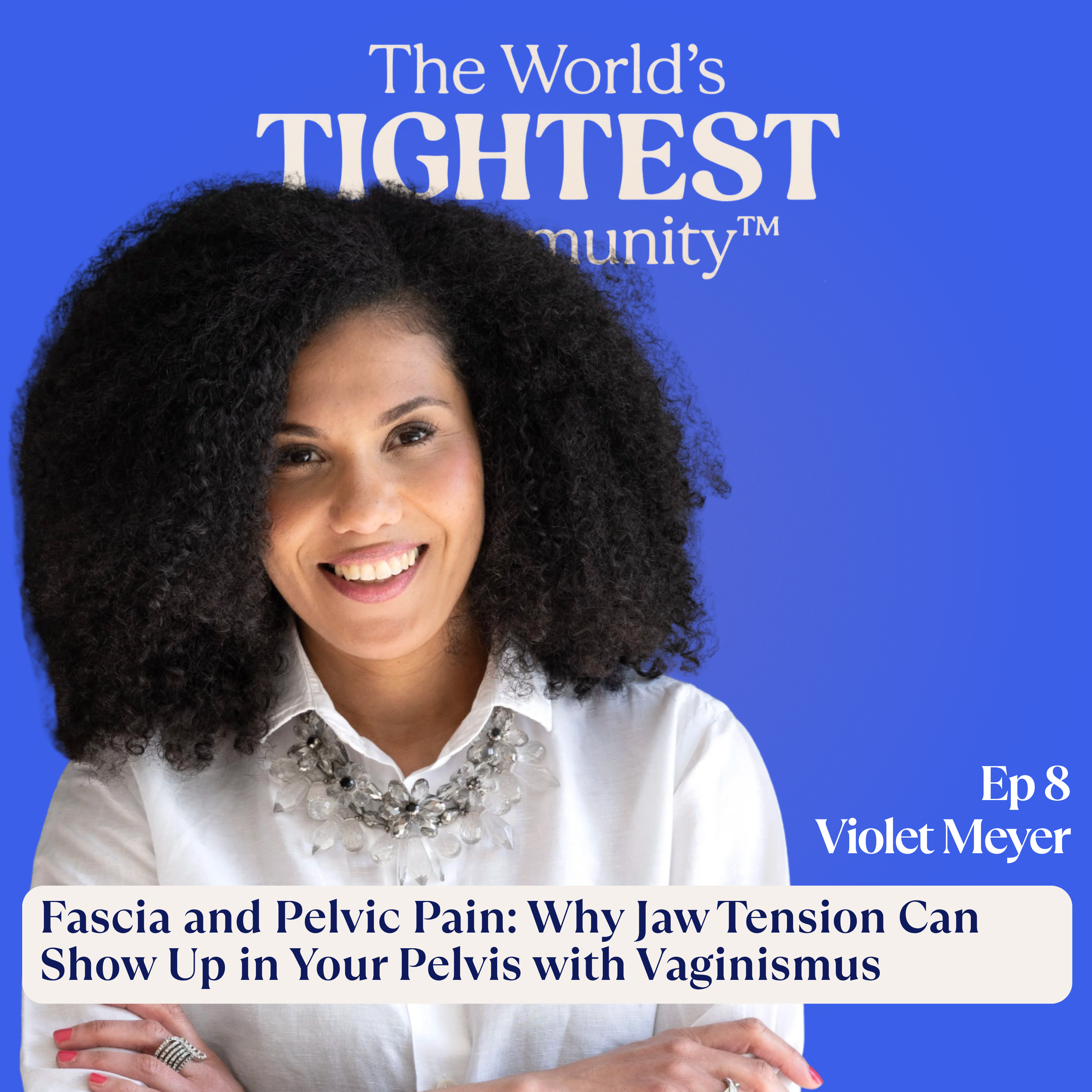 Fascia and Pelvic Pain: Why Jaw Tension Can Show Up in Your Pelvis with Vaginismus