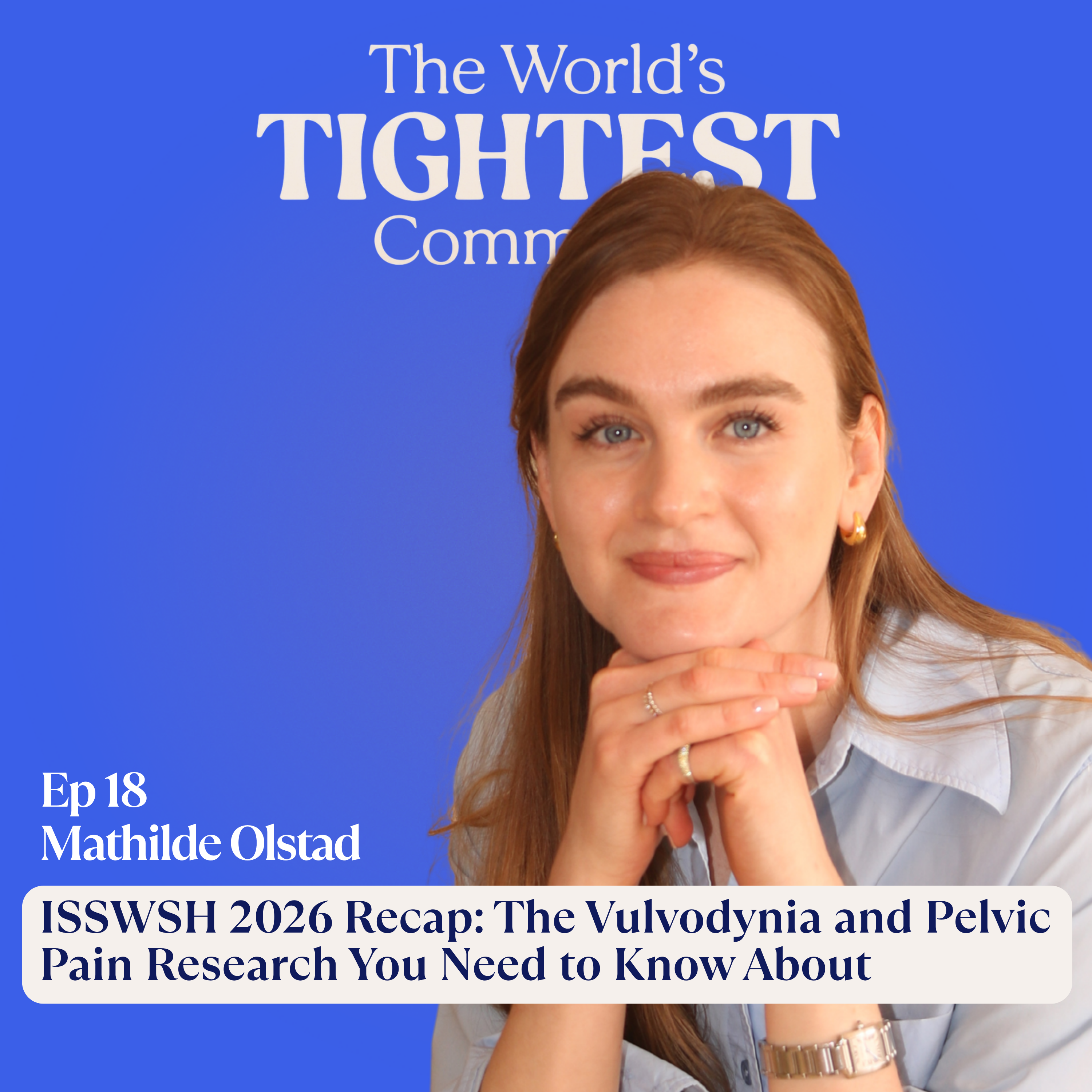 ISSWSH 2026 Recap: The Vulvodynia and Pelvic Pain Research You Need to Know About
