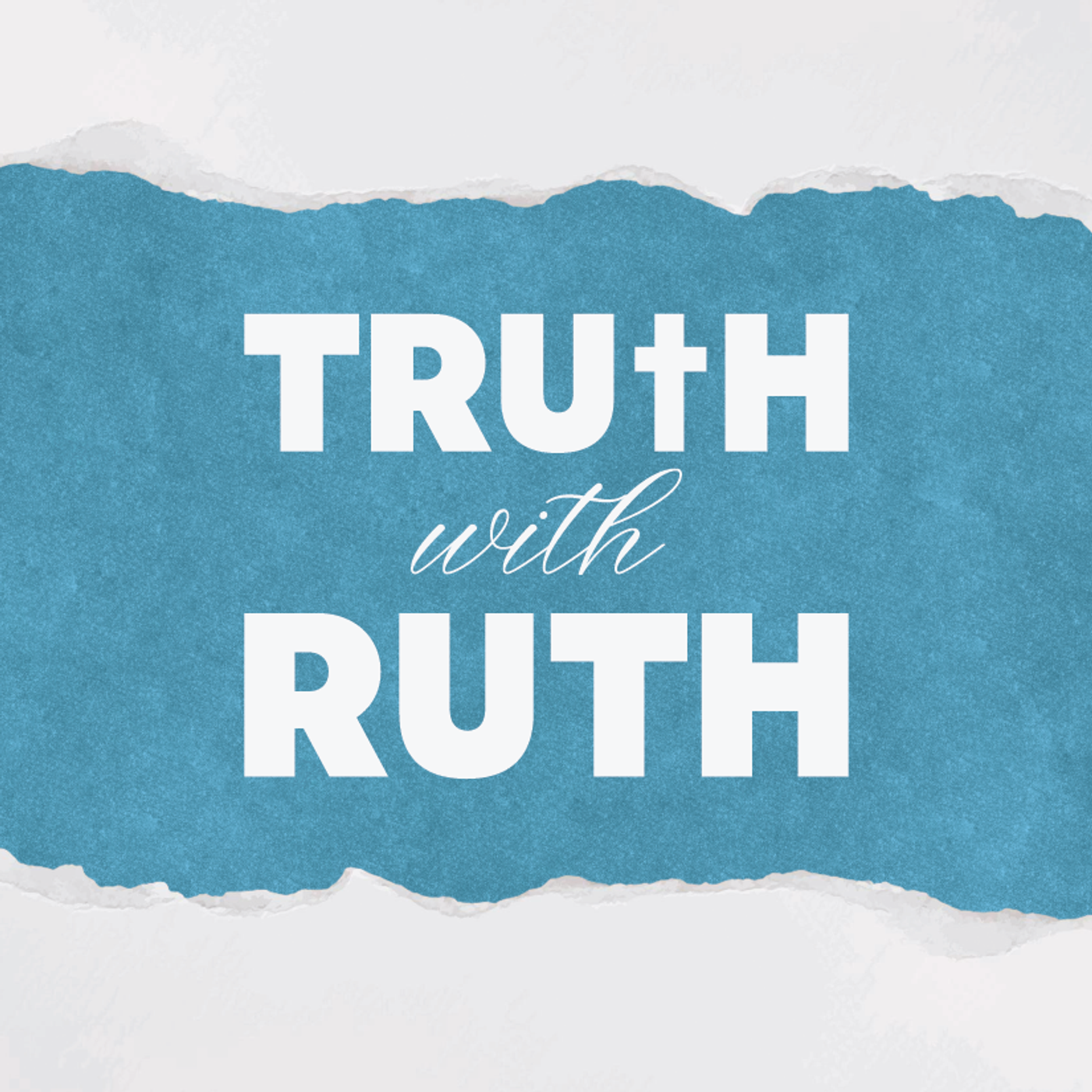 Truth with Ruth