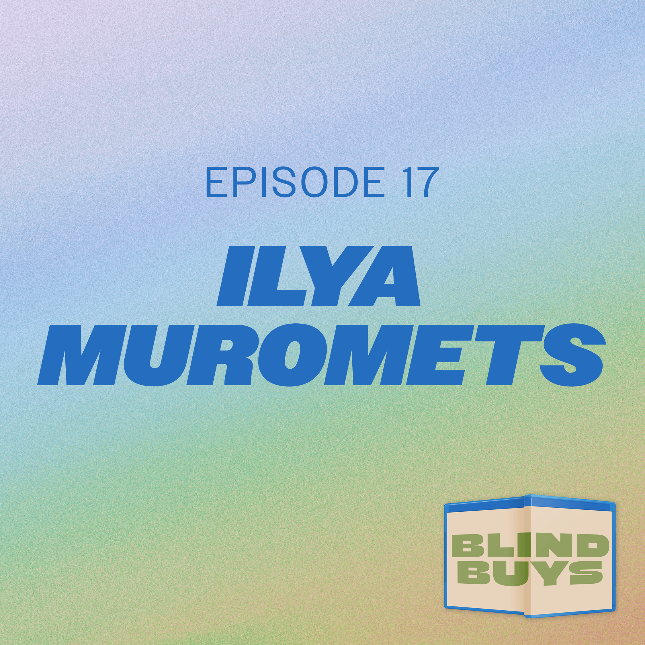 Episode 17: Ilya Muromets, Plus Remembering Dolly Parton and Tim Curry episode artwork